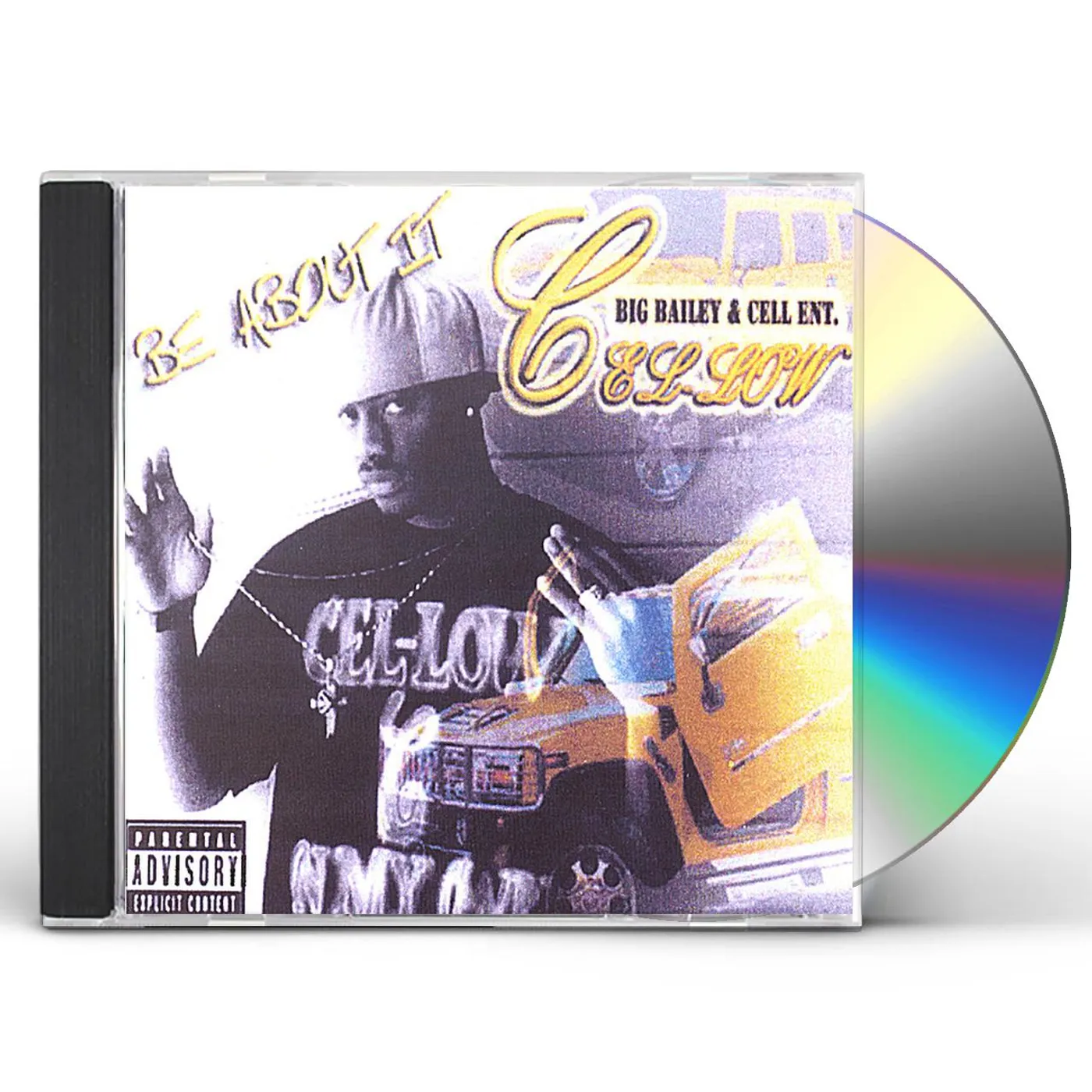 BE ABOUT IT MIX TAPE :BY CEL-LOW & BIGBAILEYENT. CD