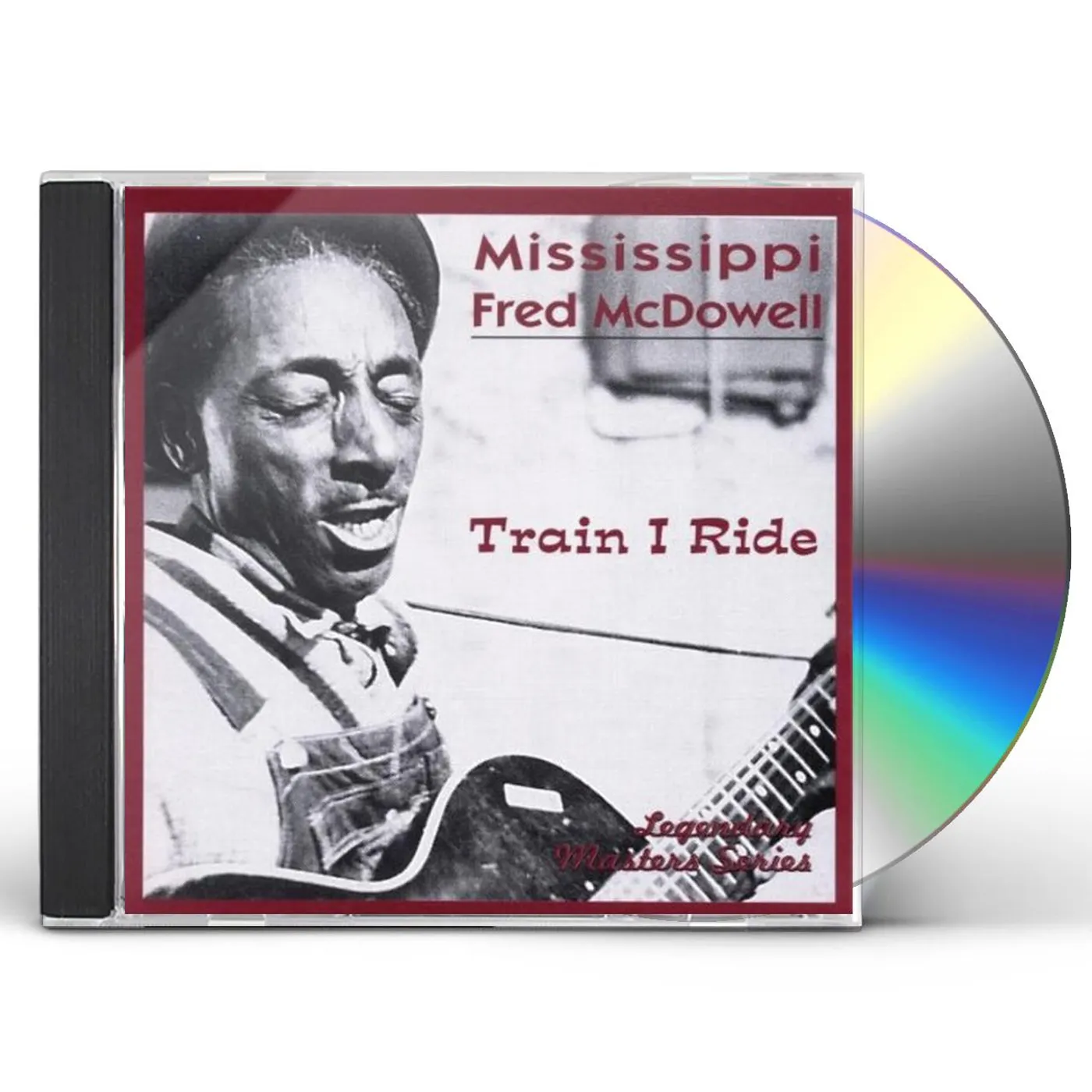 Fred Mcdowell TRAIN I RIDE CD