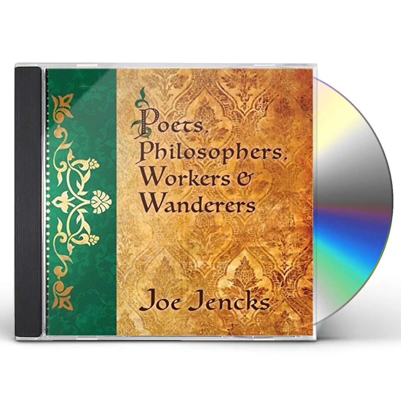Joe Jencks POETS / PHILOSOPHERS / WORKERS & WANDERERS CD