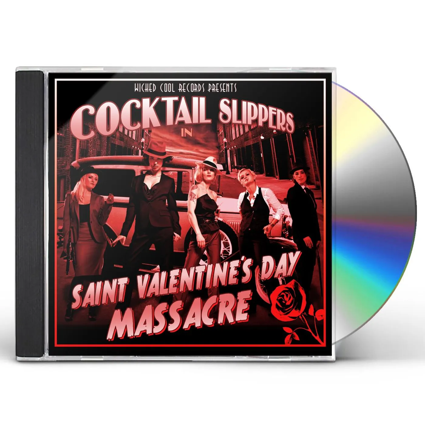 Cocktail Slippers SAINT VALENTINE'S DAY MASSACRE CD