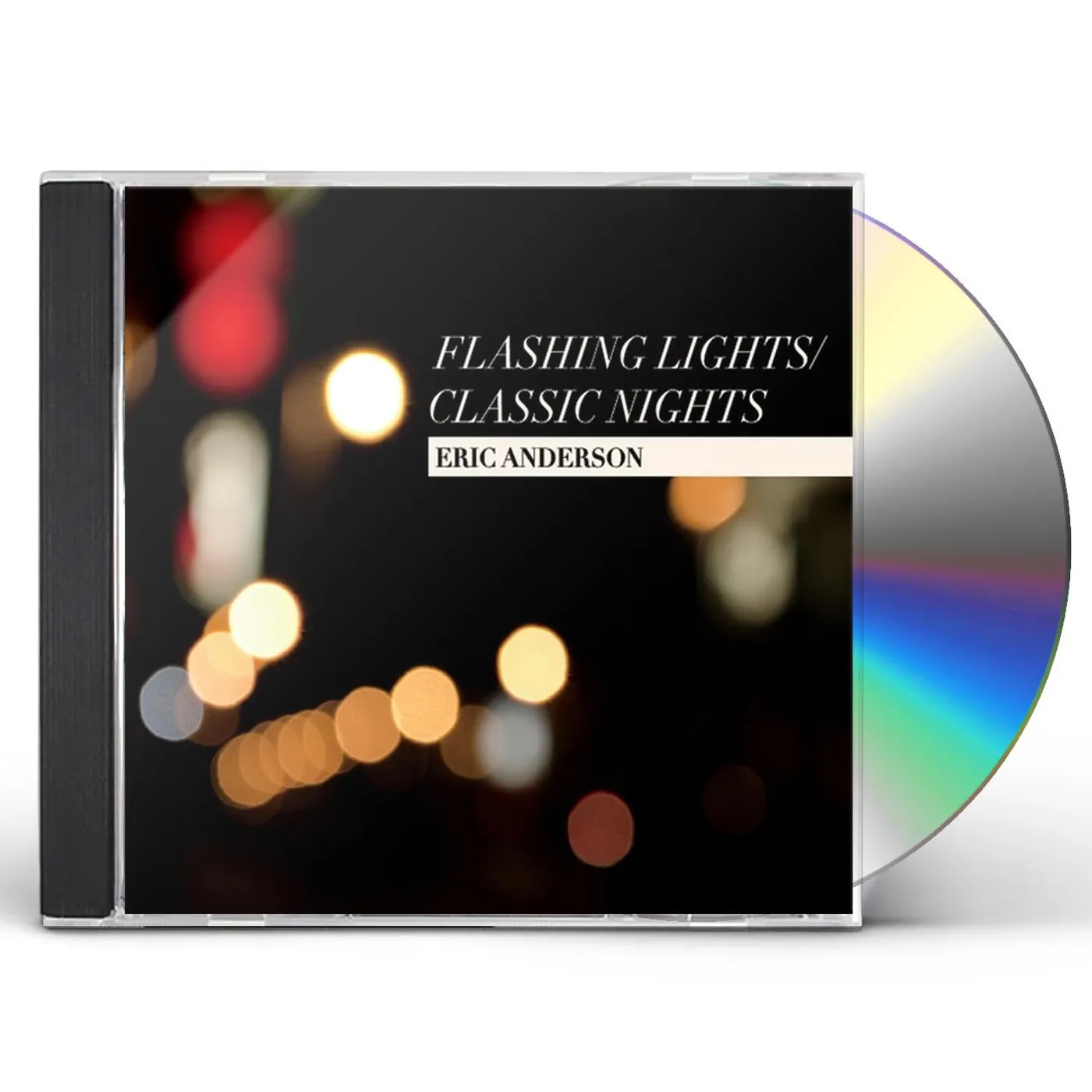 Eric Anderson FLASHING LIGHTS/CLASSIC NIGHTS CD