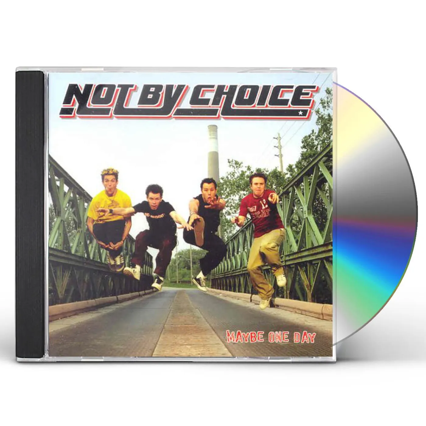 Not By Choice MAYBE ONE DAY CD