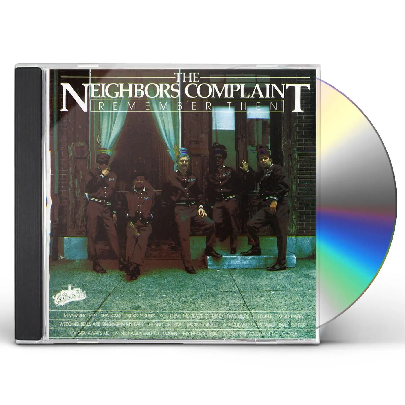 The Neighbors' Complaint REMEMBER THEN CD