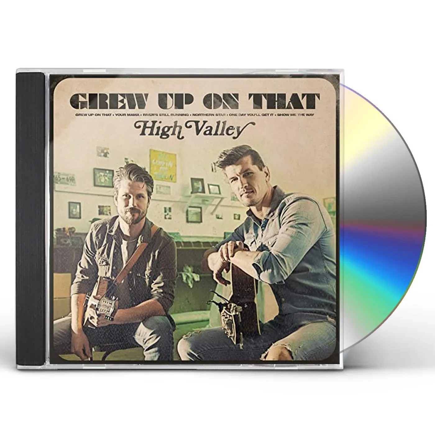 High Valley GREW UP ON THAT CD