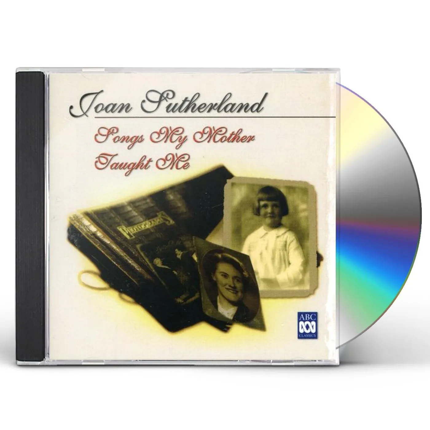 Joan Sutherland SONGS MY MOTHER TAUGHT CD