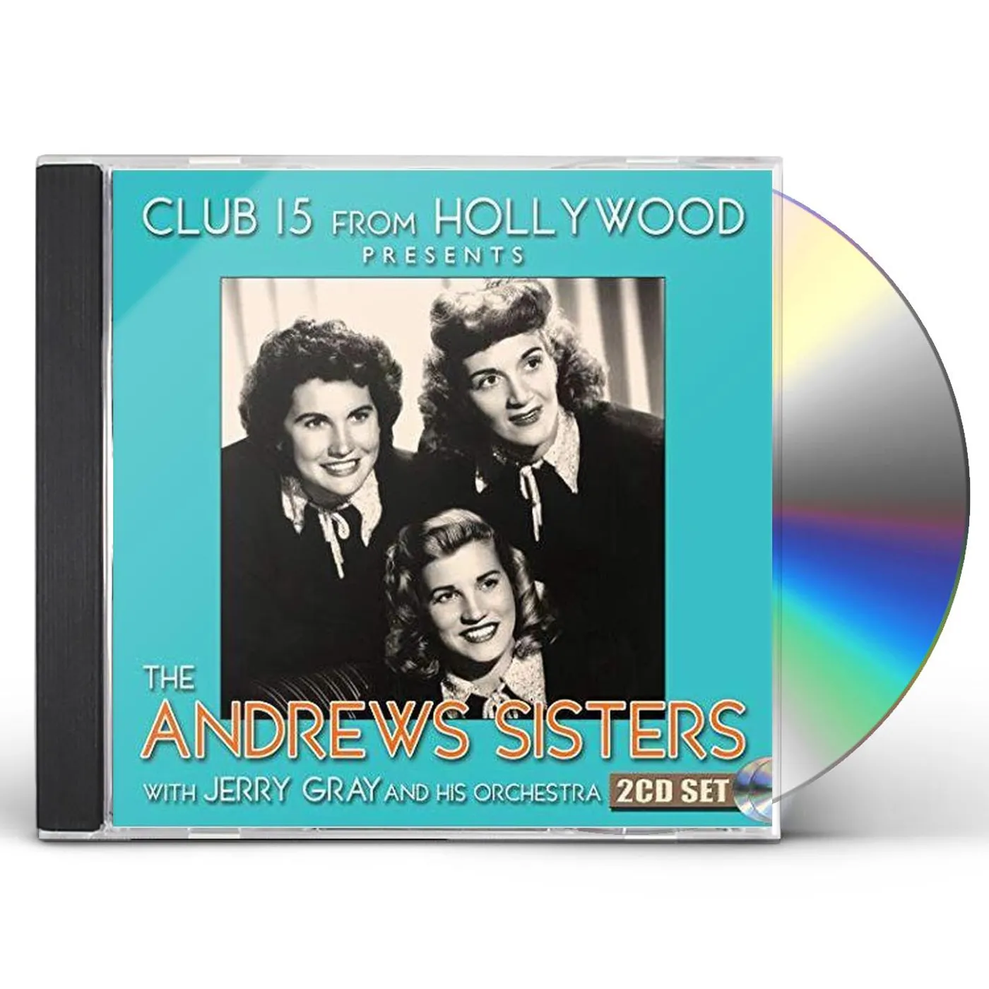 The Andrews Sisters CLUB 15 FROM HOLLYWOOD PRESENTS THE ANDREWS SISTER CD