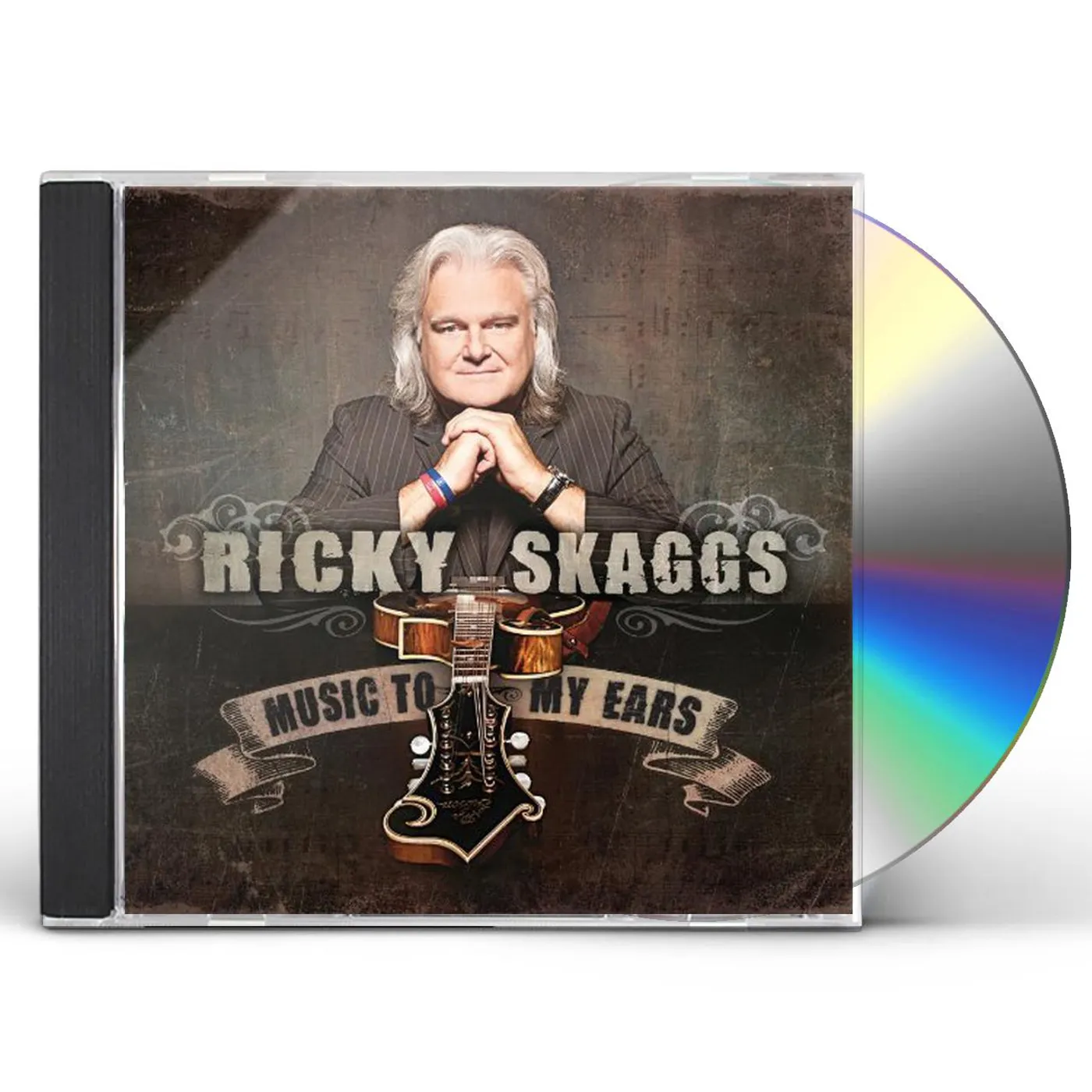 Ricky Skaggs MUSIC TO MY EARS CD