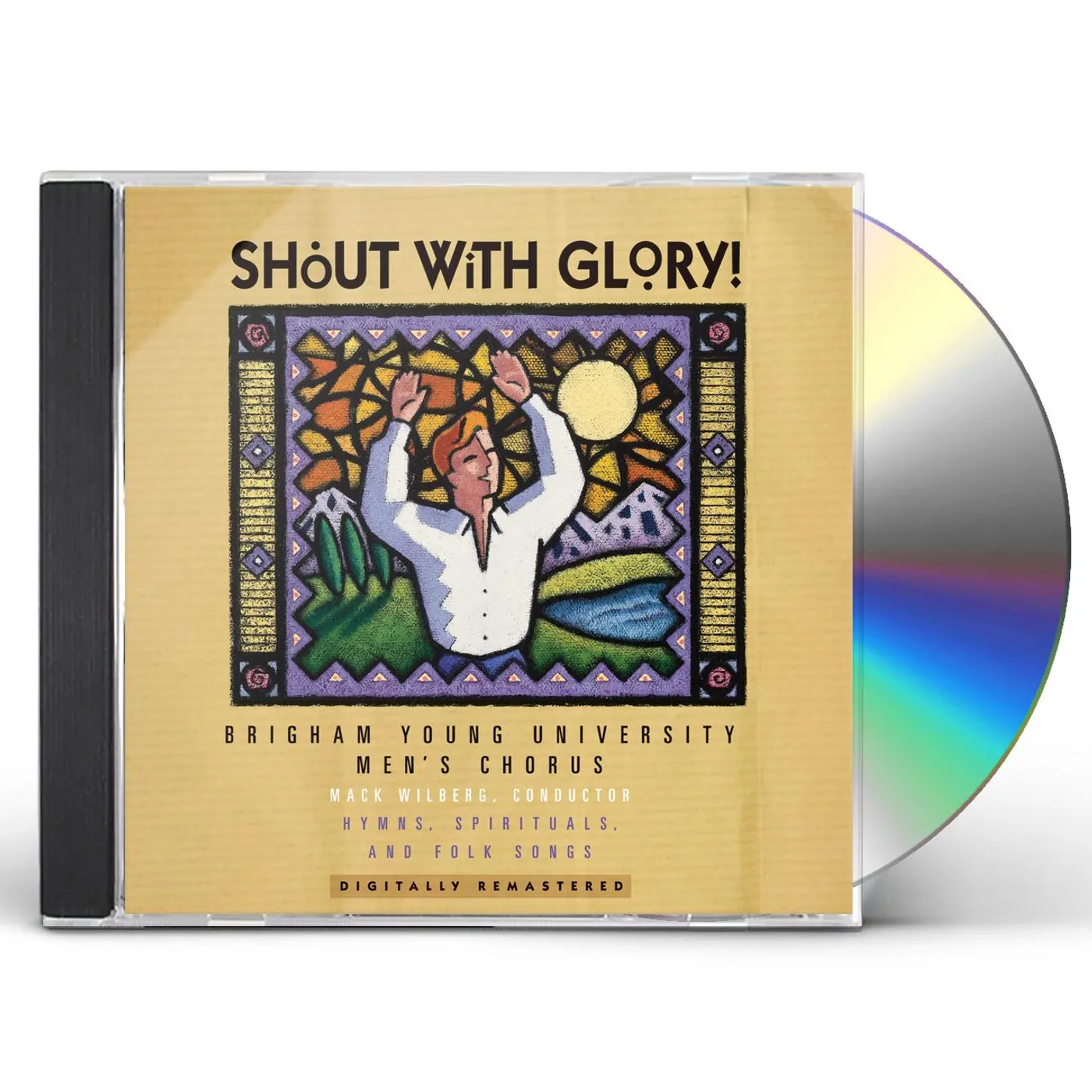 BYU Men's Chorus SHOUT WITH GLORY CD