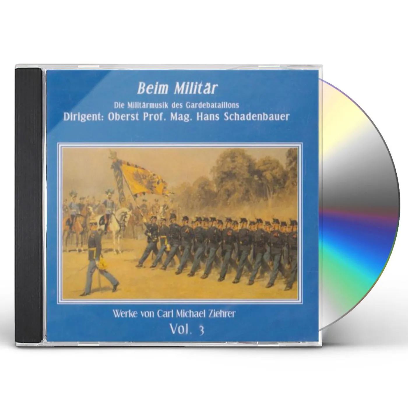Carl Michael Ziehrer BEIM MILITAR CD