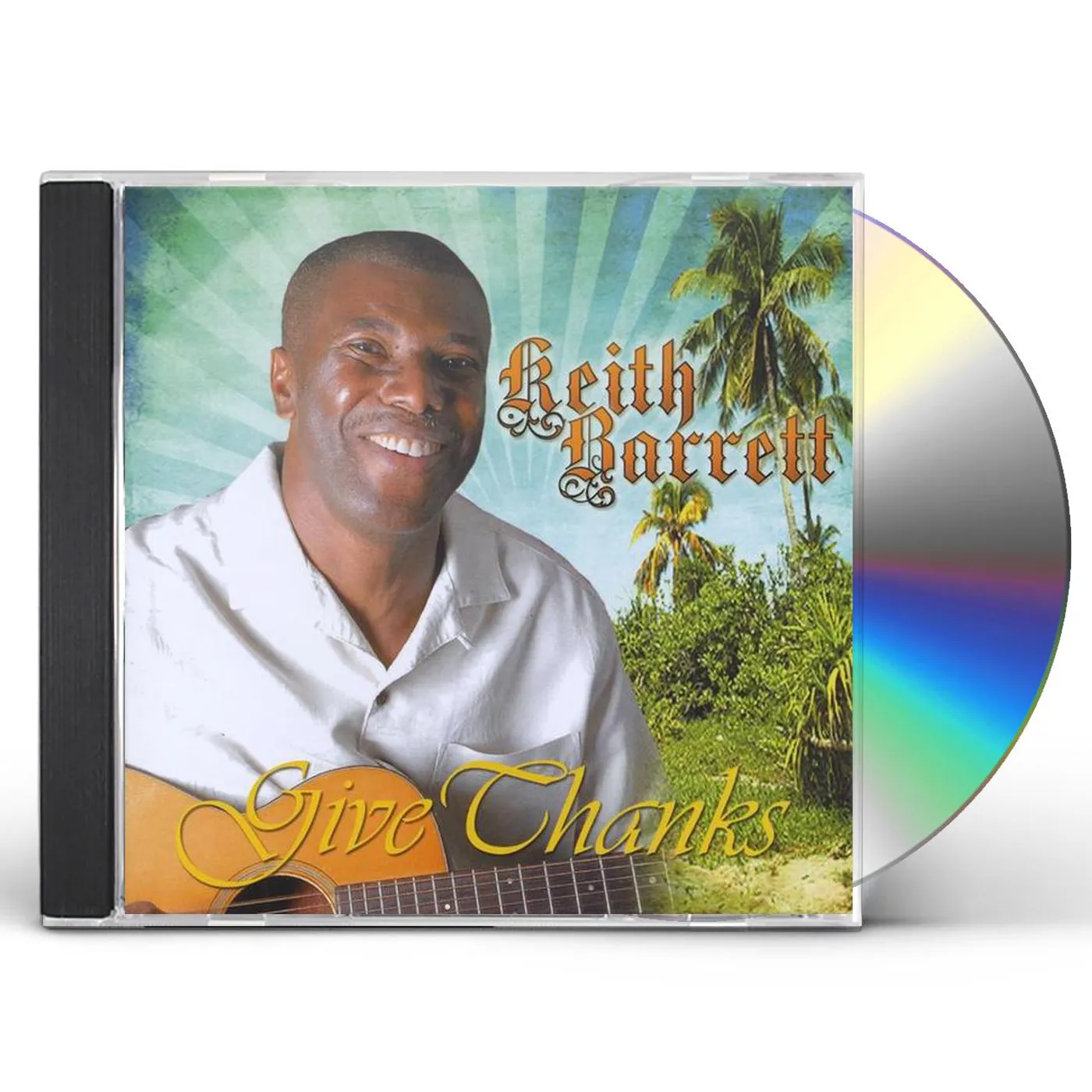 Keith Barrett GIVE THANKS CD