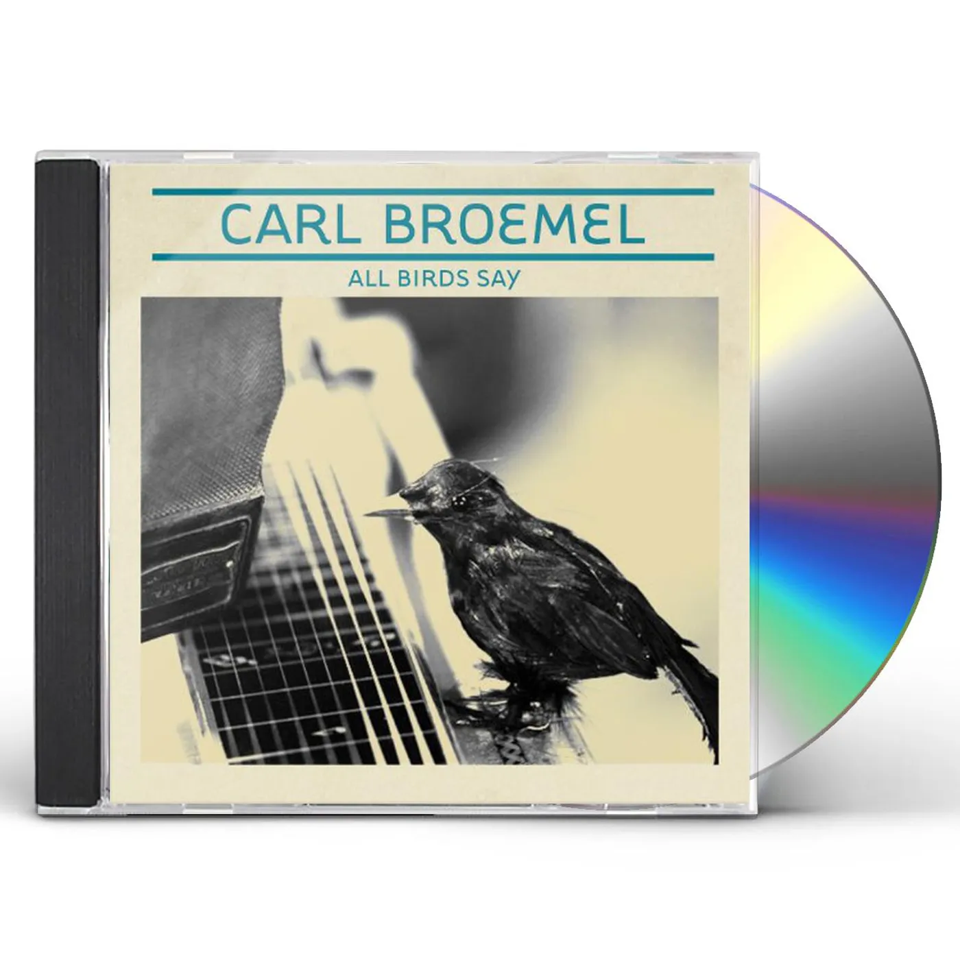 Carl Broemel ALL BIRDS SAY CD