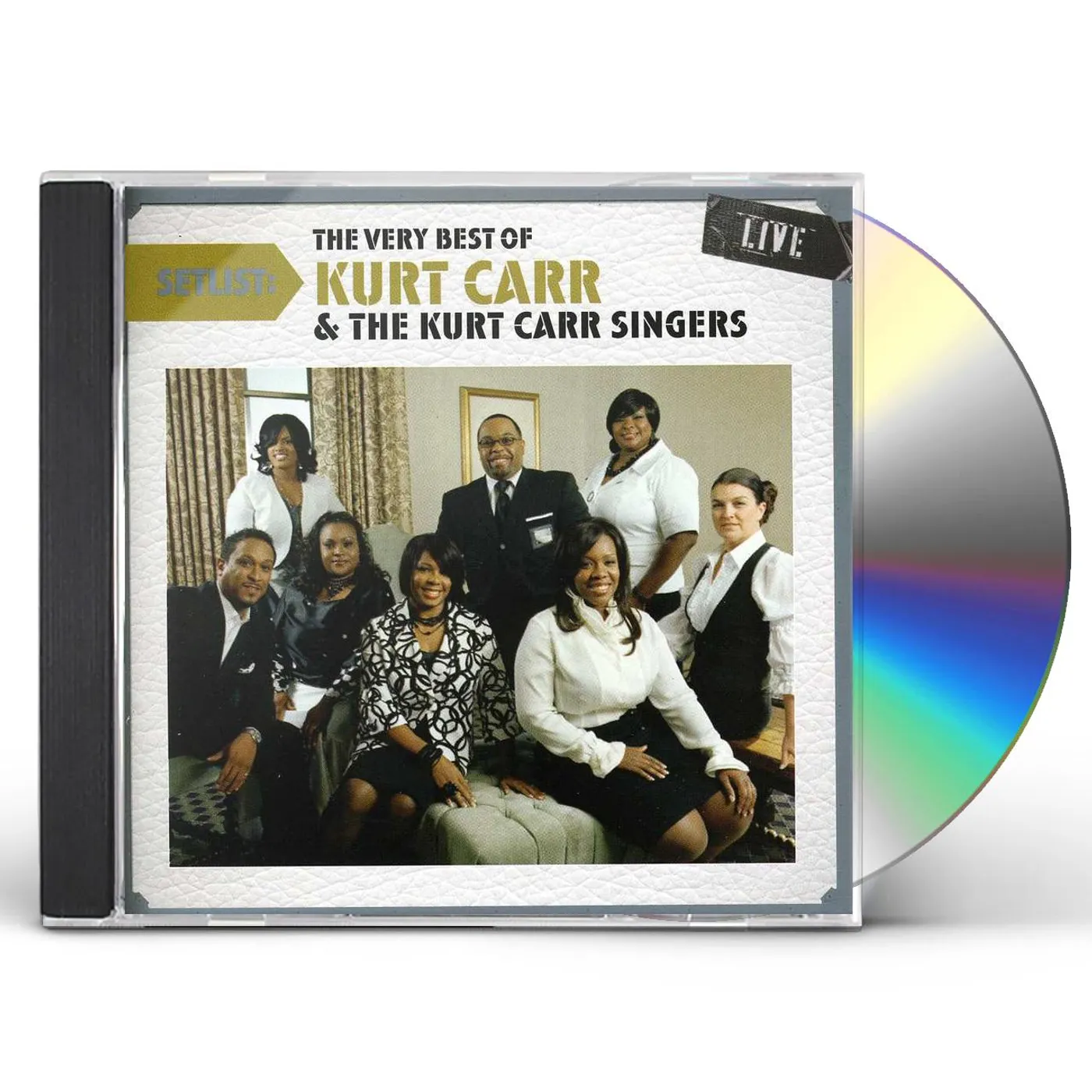 SETLIST: THE VERY BEST OF KURT CARR & SINGERS LIVE CD