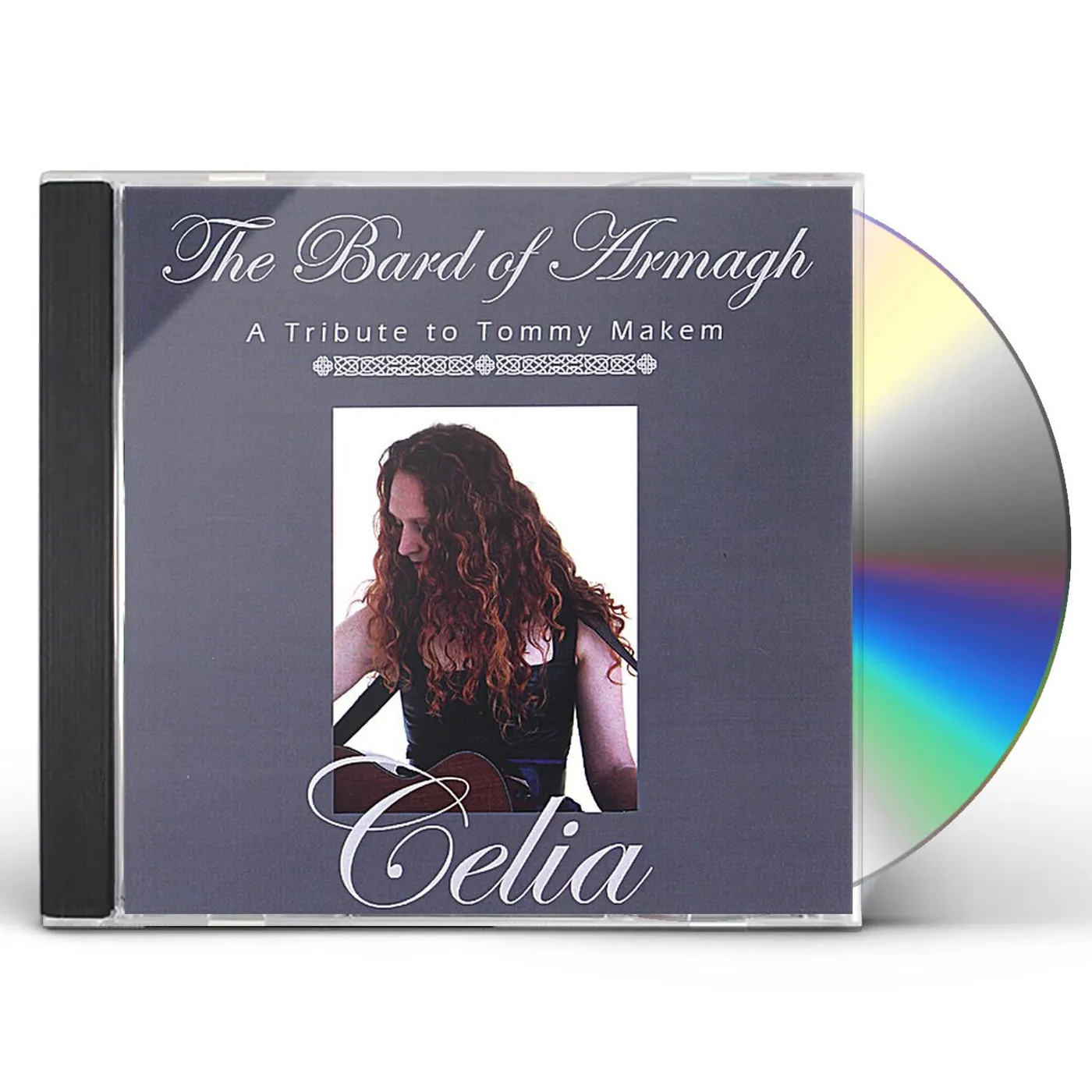 Celia BARD OF ARMAGH: A TRIBUTE TO TOMMY MAKEM CD