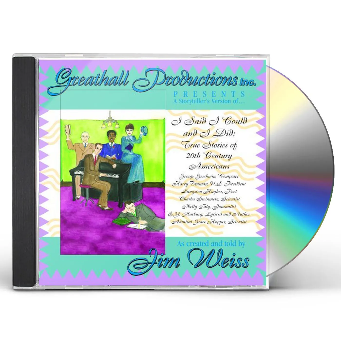 Jim Weiss I SAID I COULD & I DID: TRUE STORIES 20TH CENTURY CD