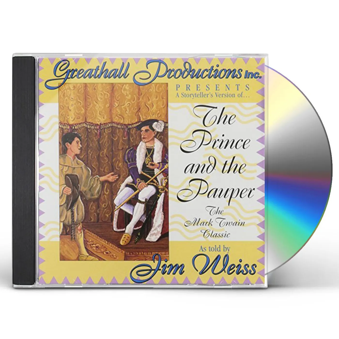 Jim Weiss PRINCE & THE PAUPER: THE MARK TWAIN CLASSIC CD