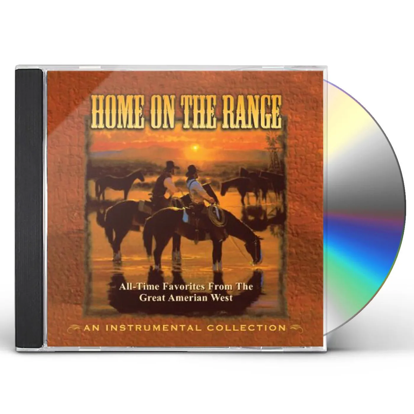 Jim Hendricks HOME ON THE RANGE: ALL-TIME FAVORITES FROM THE CD