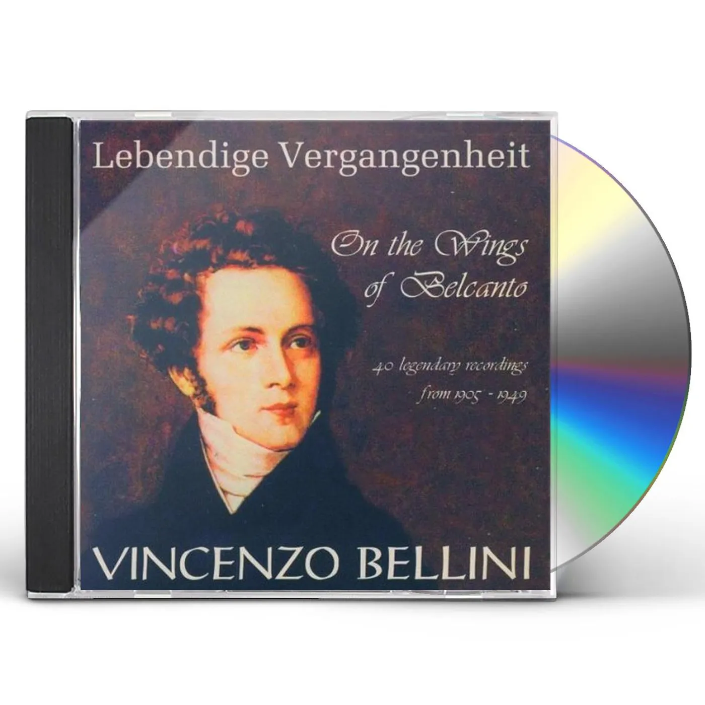 Vincenzo Bellini ON THE WINGS OF BEL CANTO: 40 RECORDINGS 1905-1949 CD