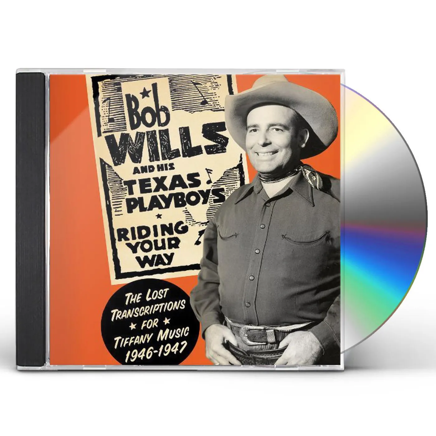 Bob Wills & His Texas Playboys TRANSCRIPTIONS FOR TIFFANY MUSIC 1946-1947 CD