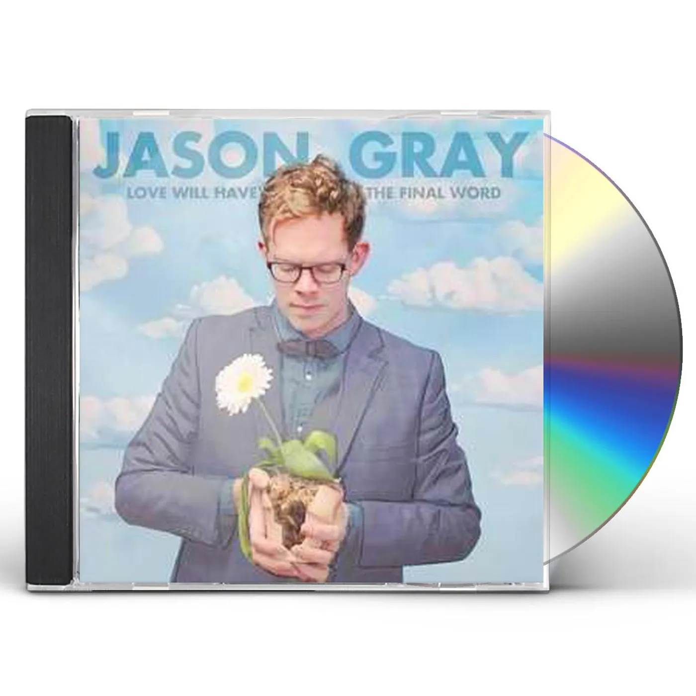 Jason Gray LOVE WILL HAVE THE FINAL WORD CD