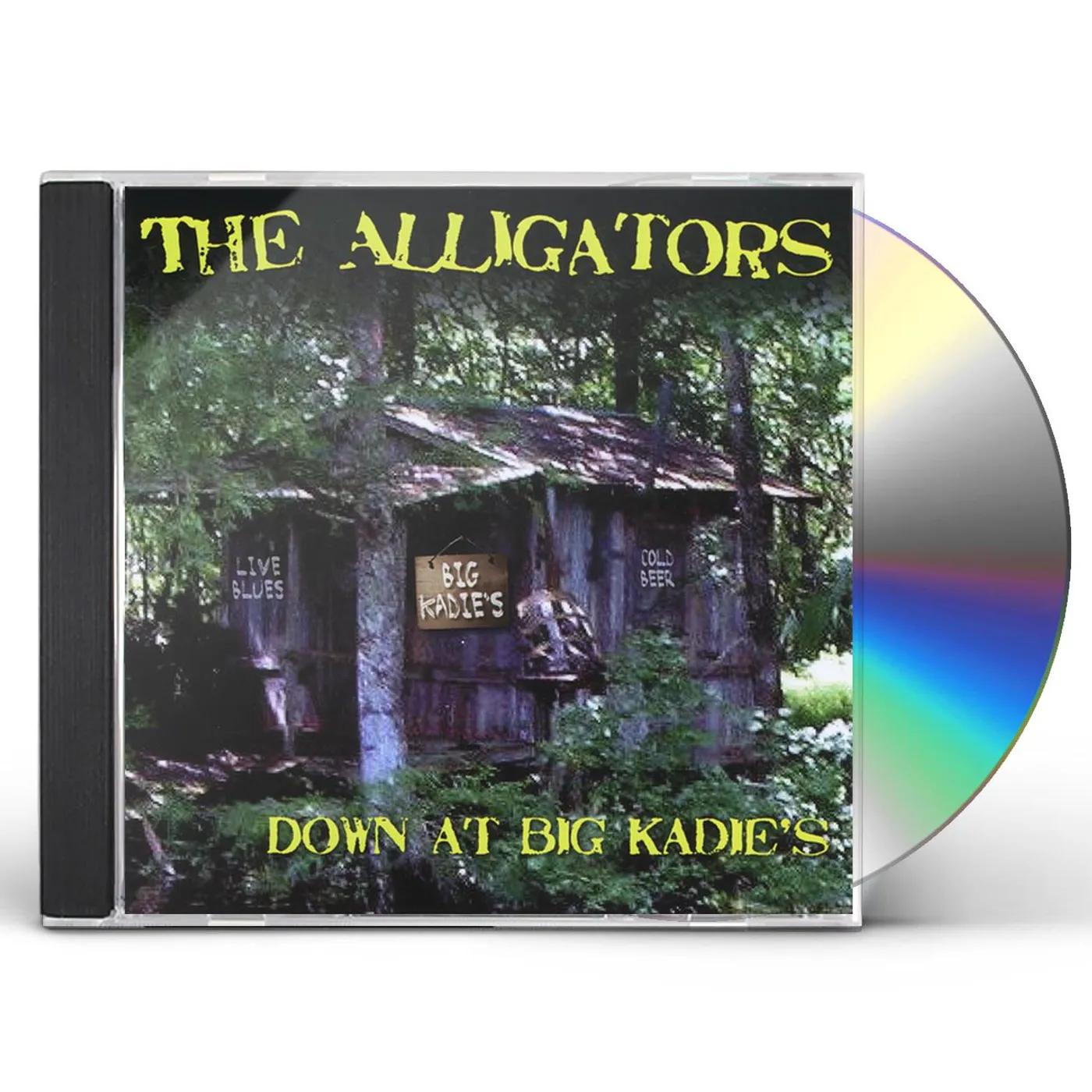 The Alligators DOWN AT BIG KADIE'S CD