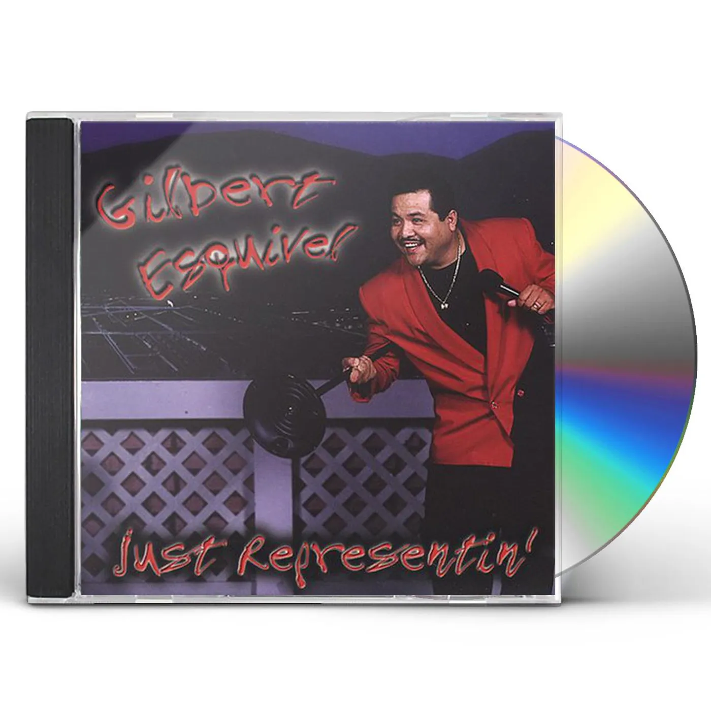 Gilbert Esquivel JUST REPRESENTIN CD
