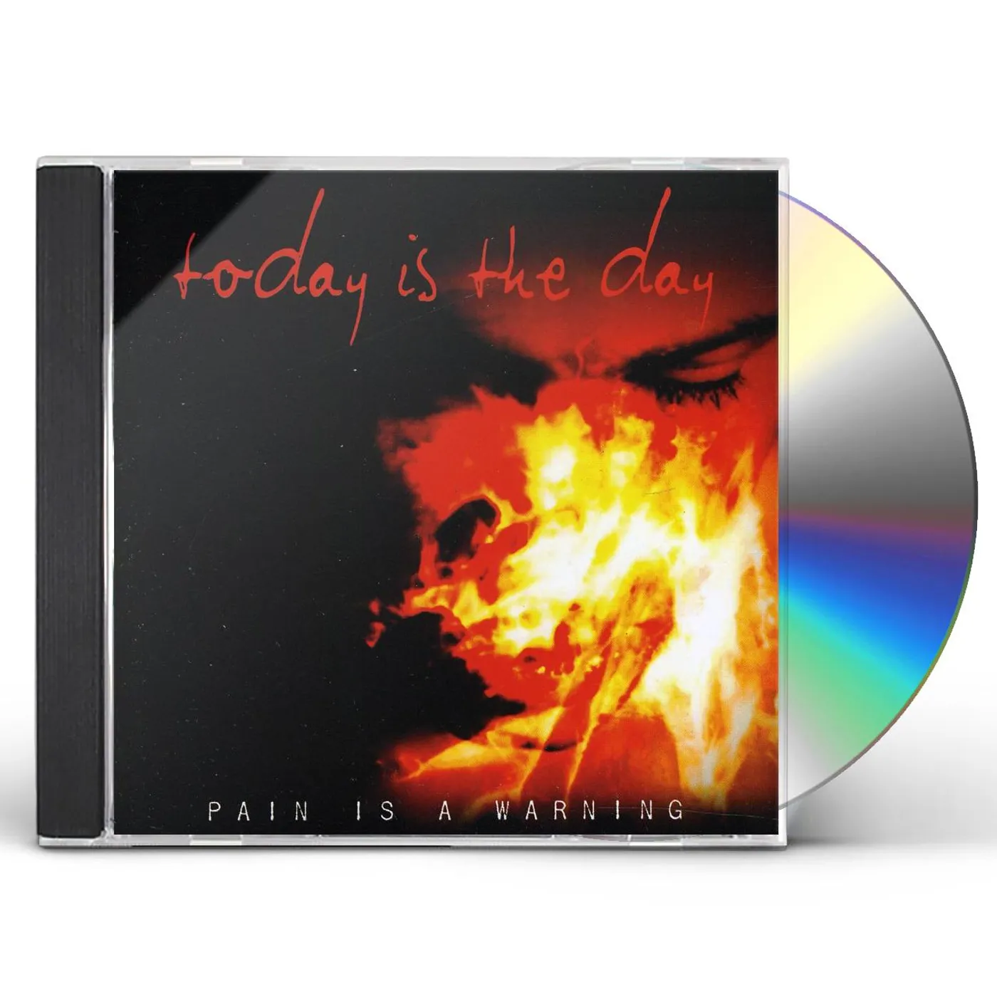 TODAY IS THE DAY PAIN IS A WARNING CD