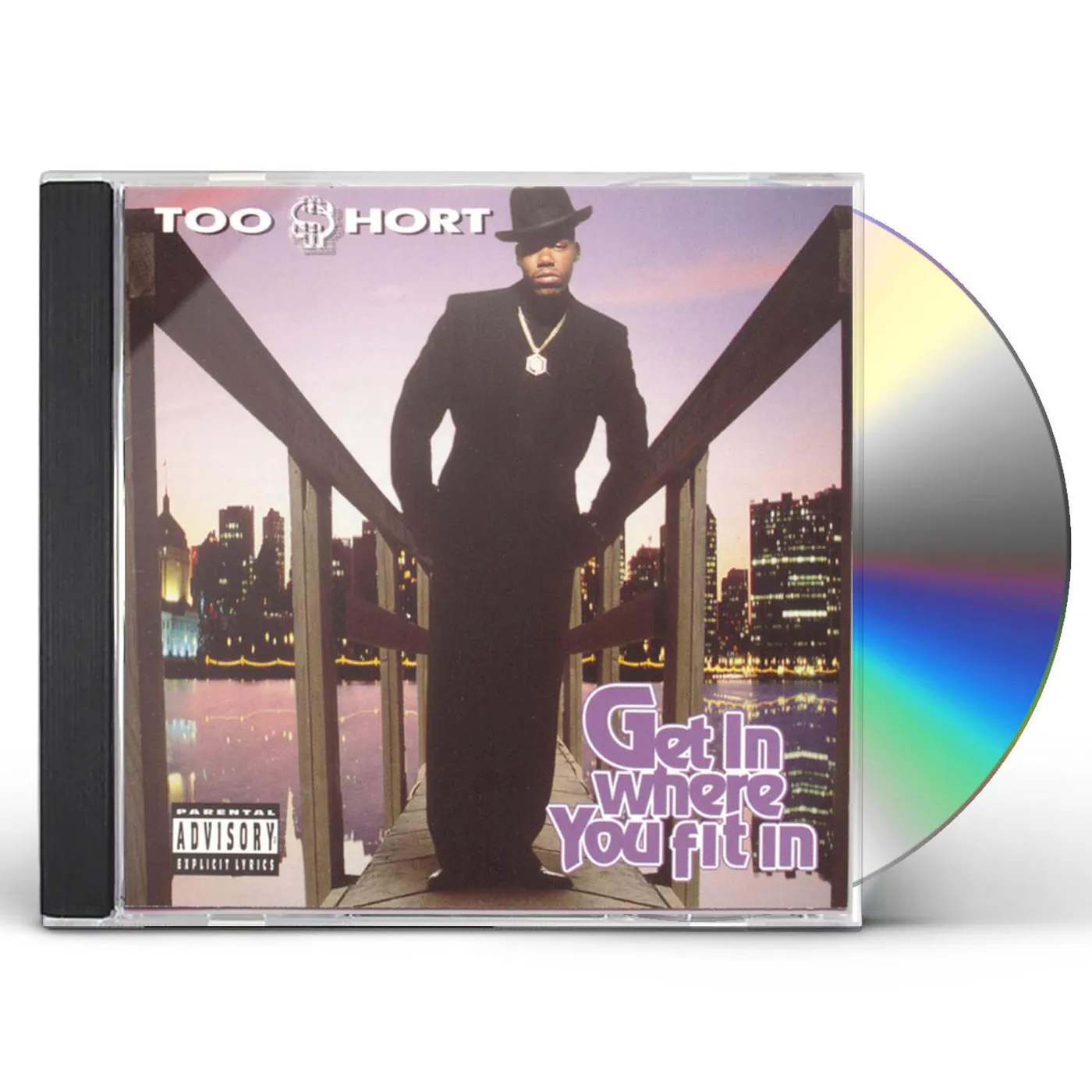 Too $hort GET IN WHERE YA FIT IN CD