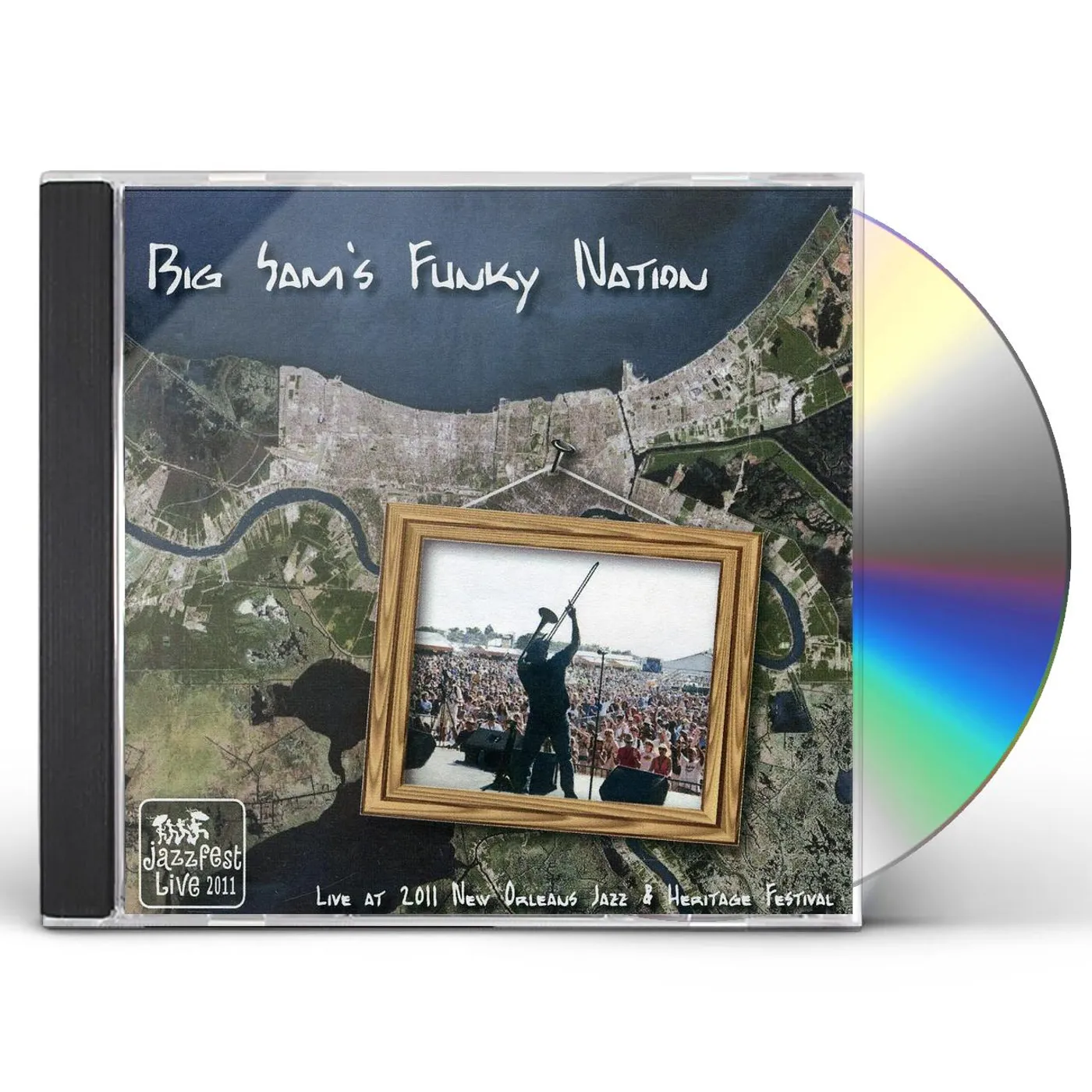Big Sam's Funky Nation LIVE AT JAZZ FEST 2011 CD
