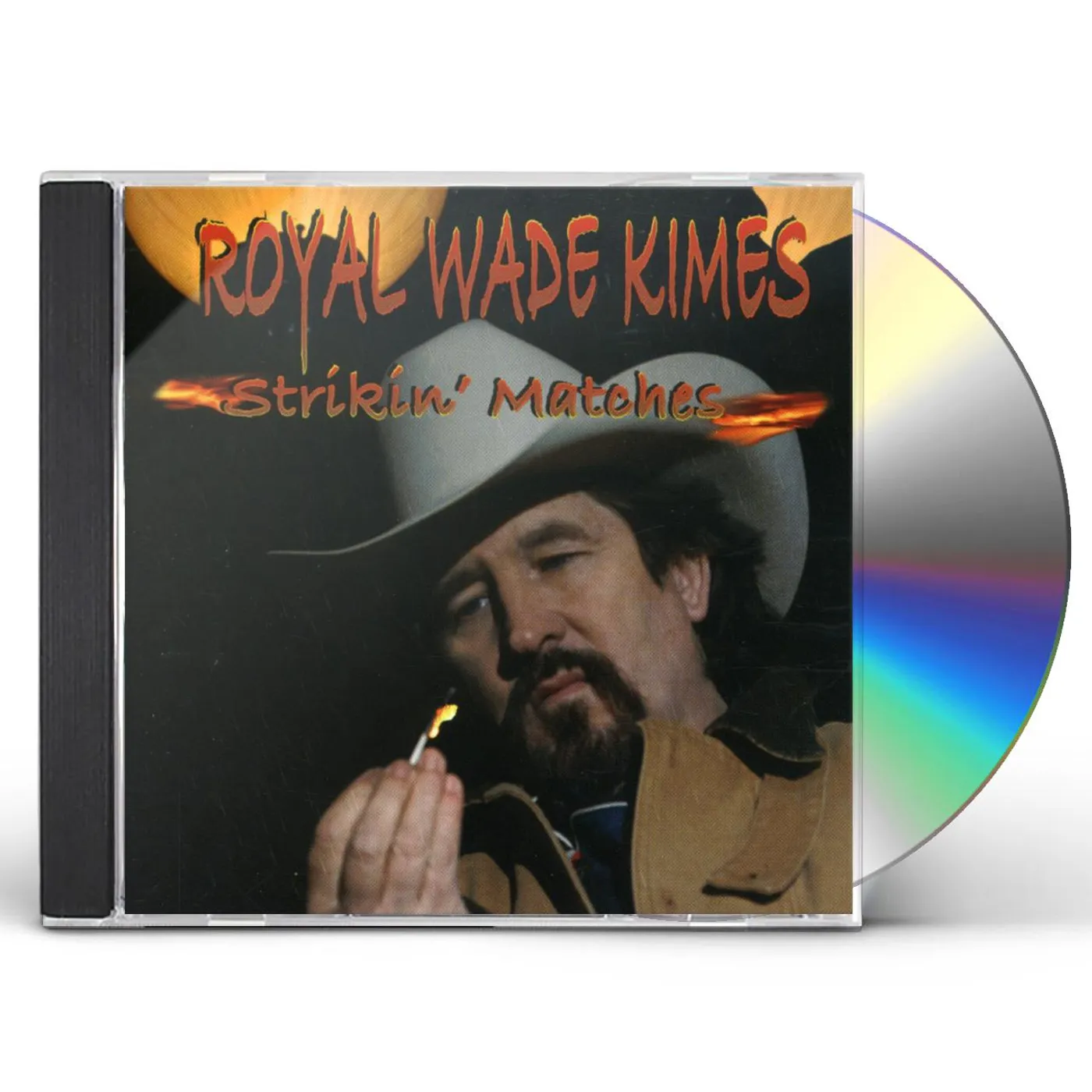 Royal Wade Kimes STRIKIN MATCHES CD