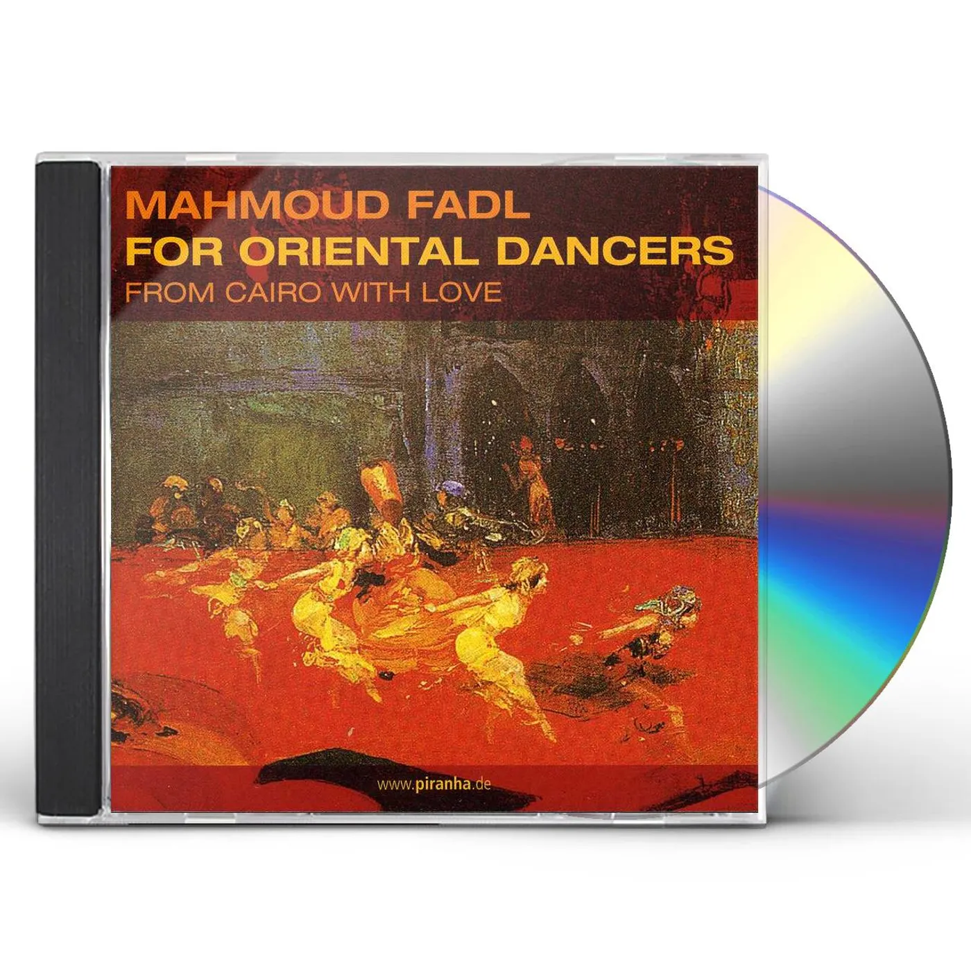 Mahmoud Fadl ORIENTAL DANCERS: FROM CAIRO WITH LOVE CD