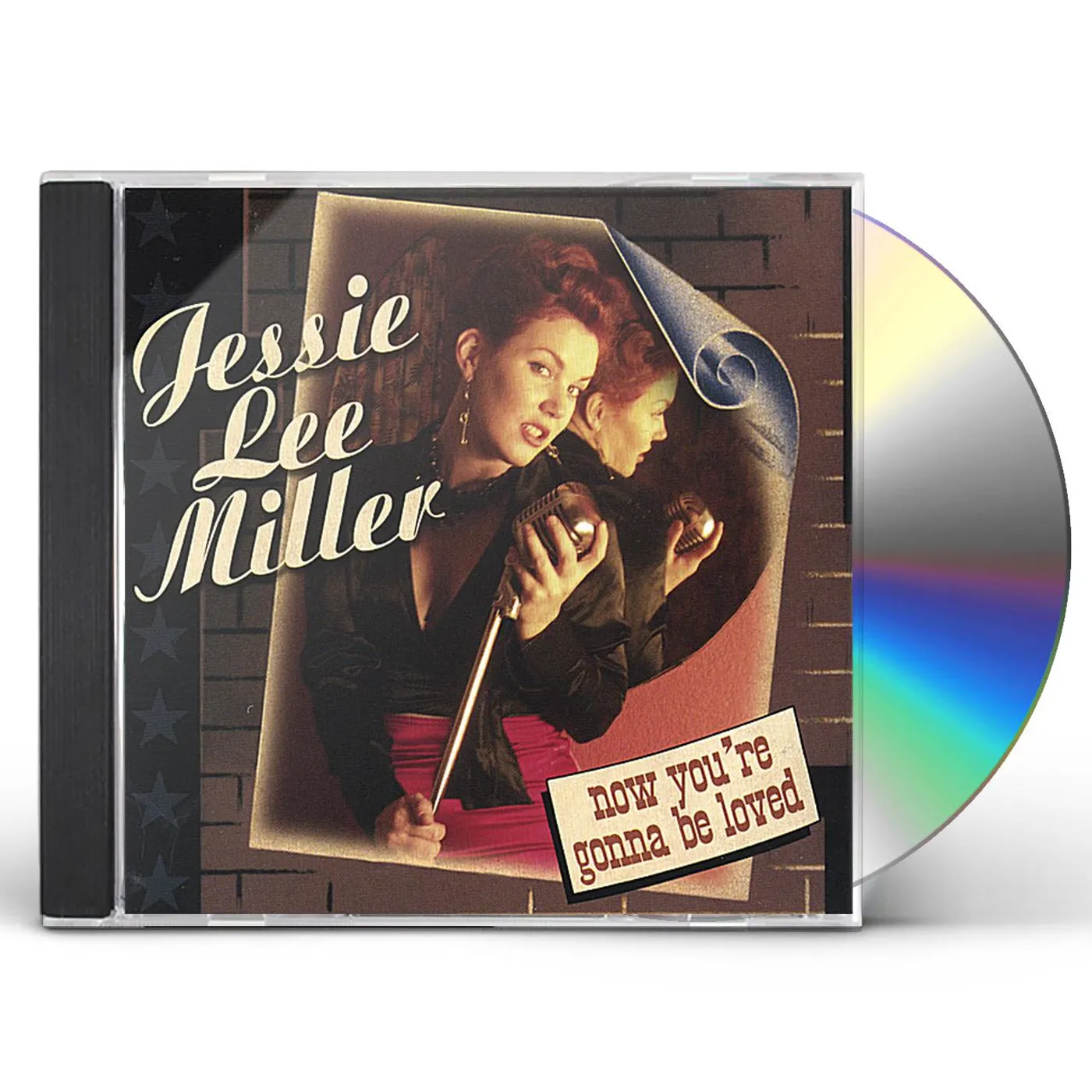 Jessie Lee Miller NOW YOU'RE GONNA BE LOVED CD