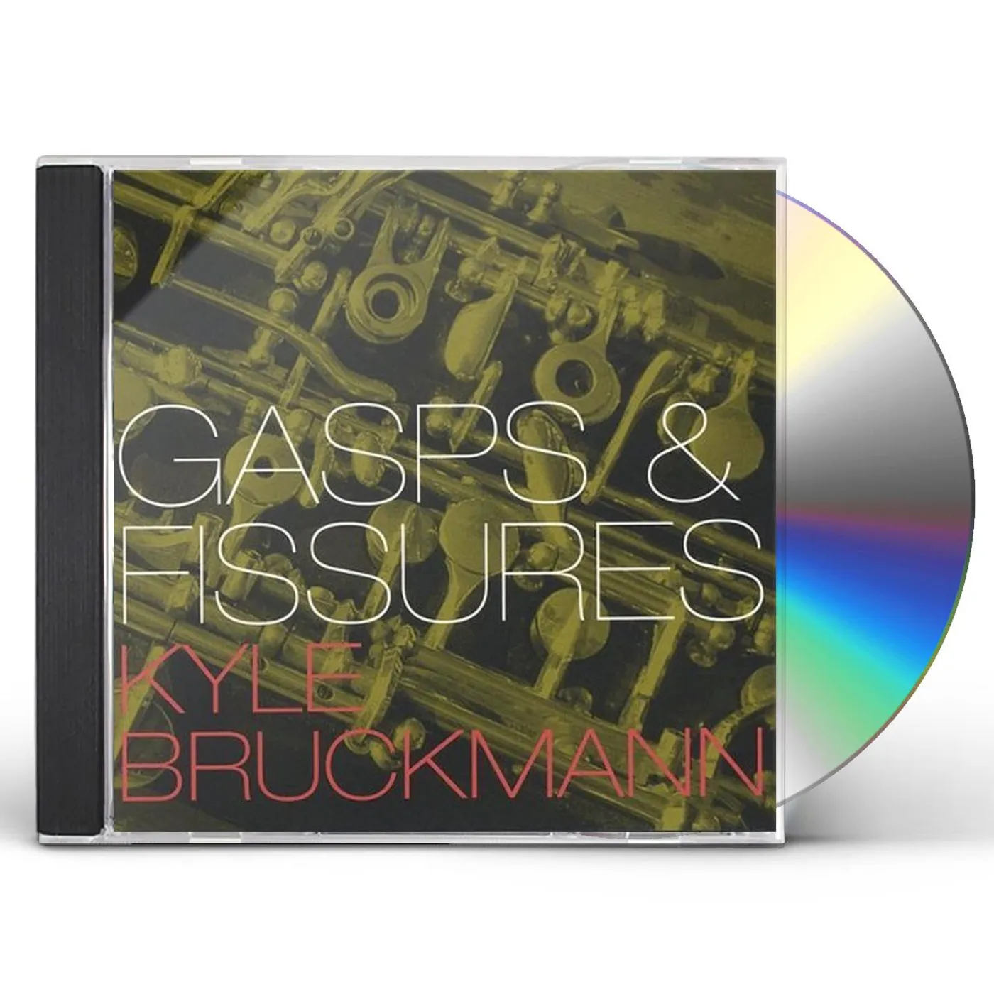 Kyle Bruckmann GASPS & FISSURES CD