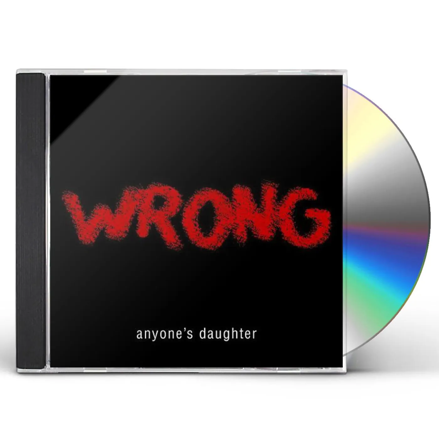 Anyone's Daughter WRONG CD