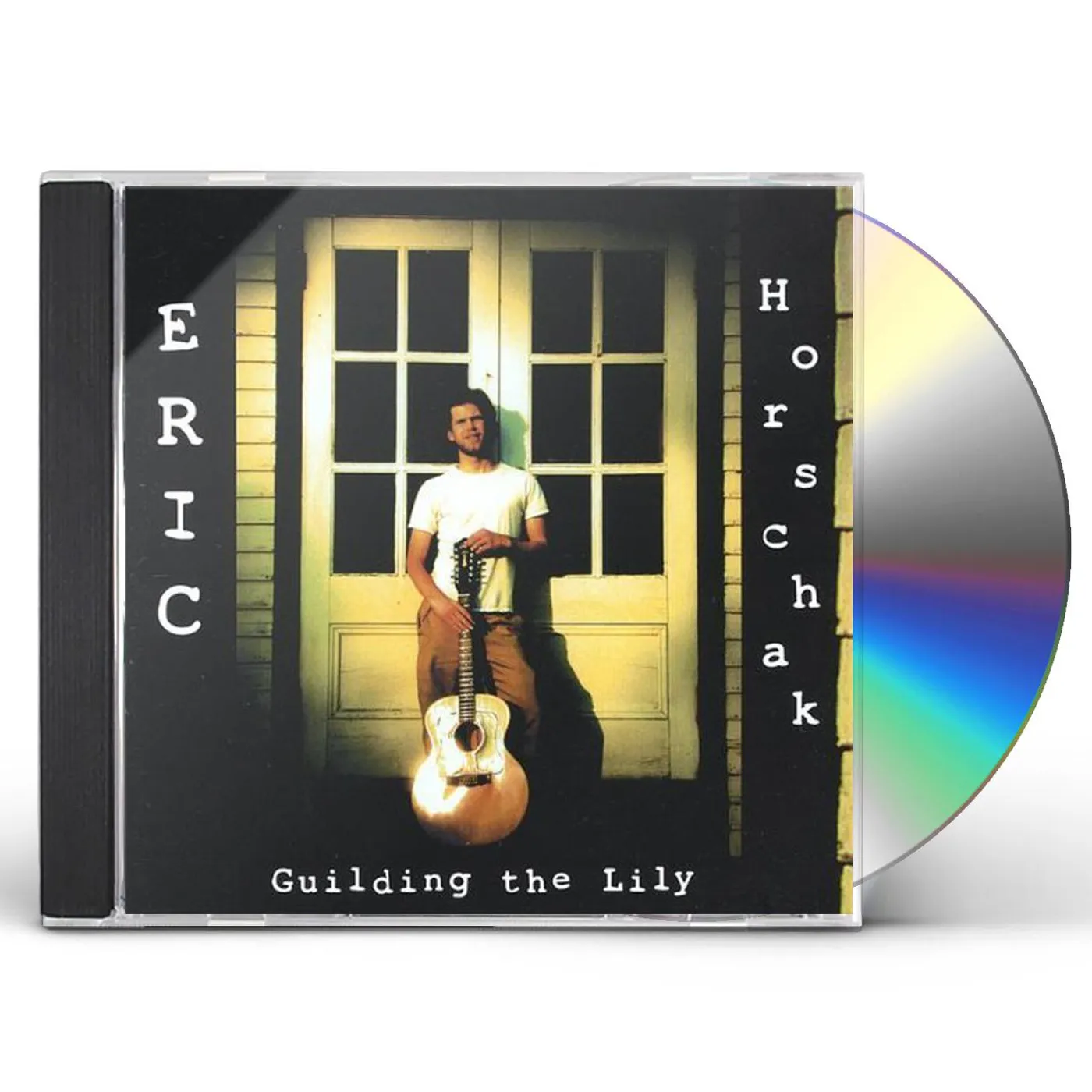 Eric Horschak GUILDING THE LILY CD