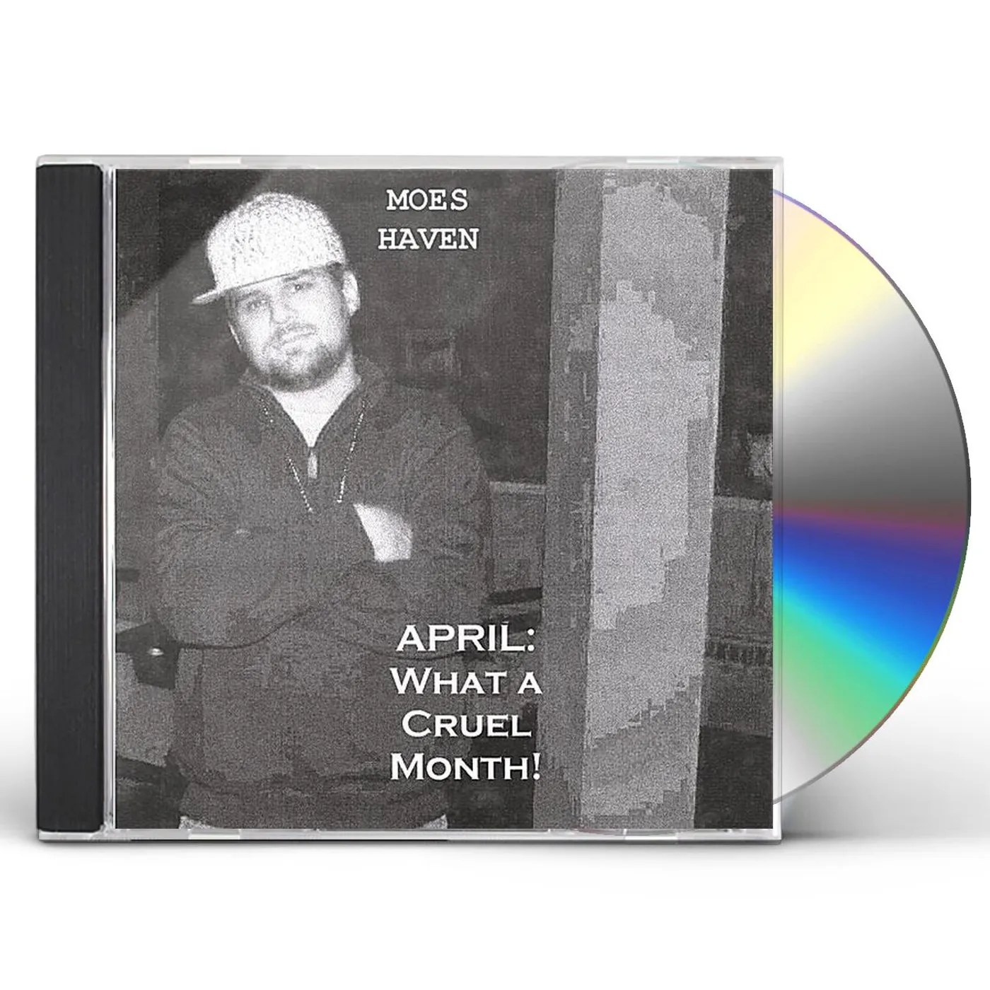 Moes Haven APRIL: WHAT A CRUEL MONTH! CD