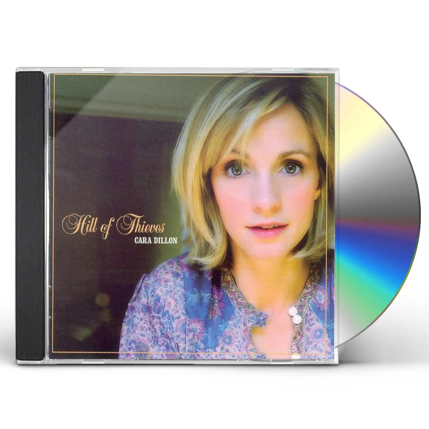 Cara Dillon HILL OF THIEVES CD
