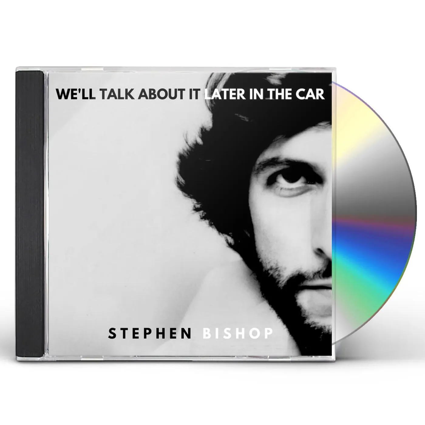 Stephen Bishop WE'LL TALK ABOUT IT LATER IN THE CAR CD