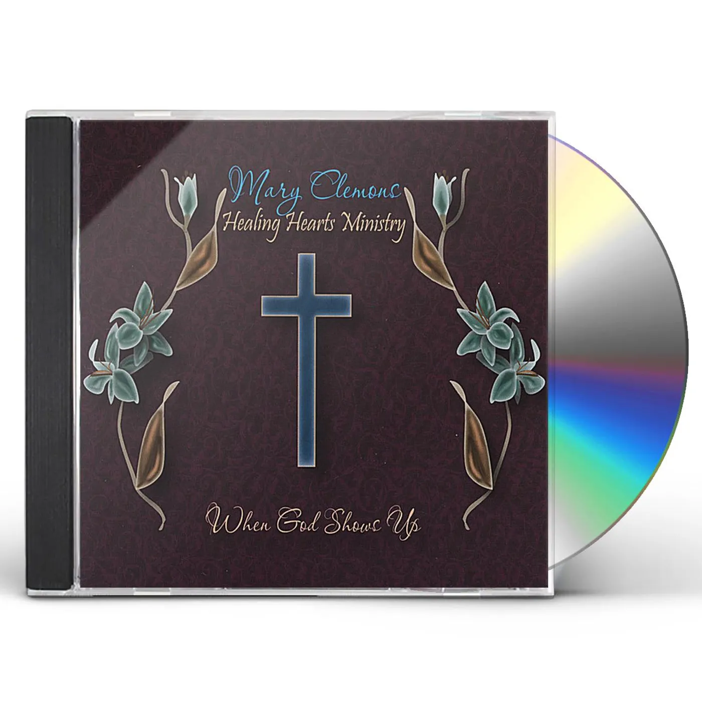 Mary Clemons WHEN GOD SHOWS UP CD