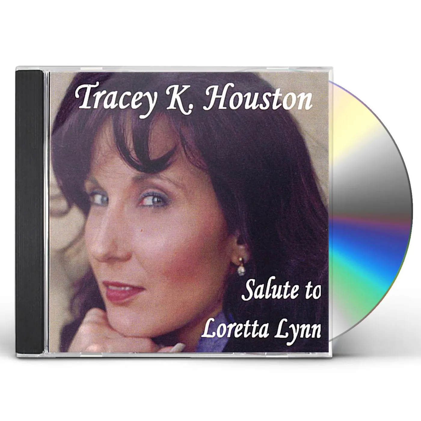 Tracey K. Houston SALUTE TO LORETTA LYNN CD
