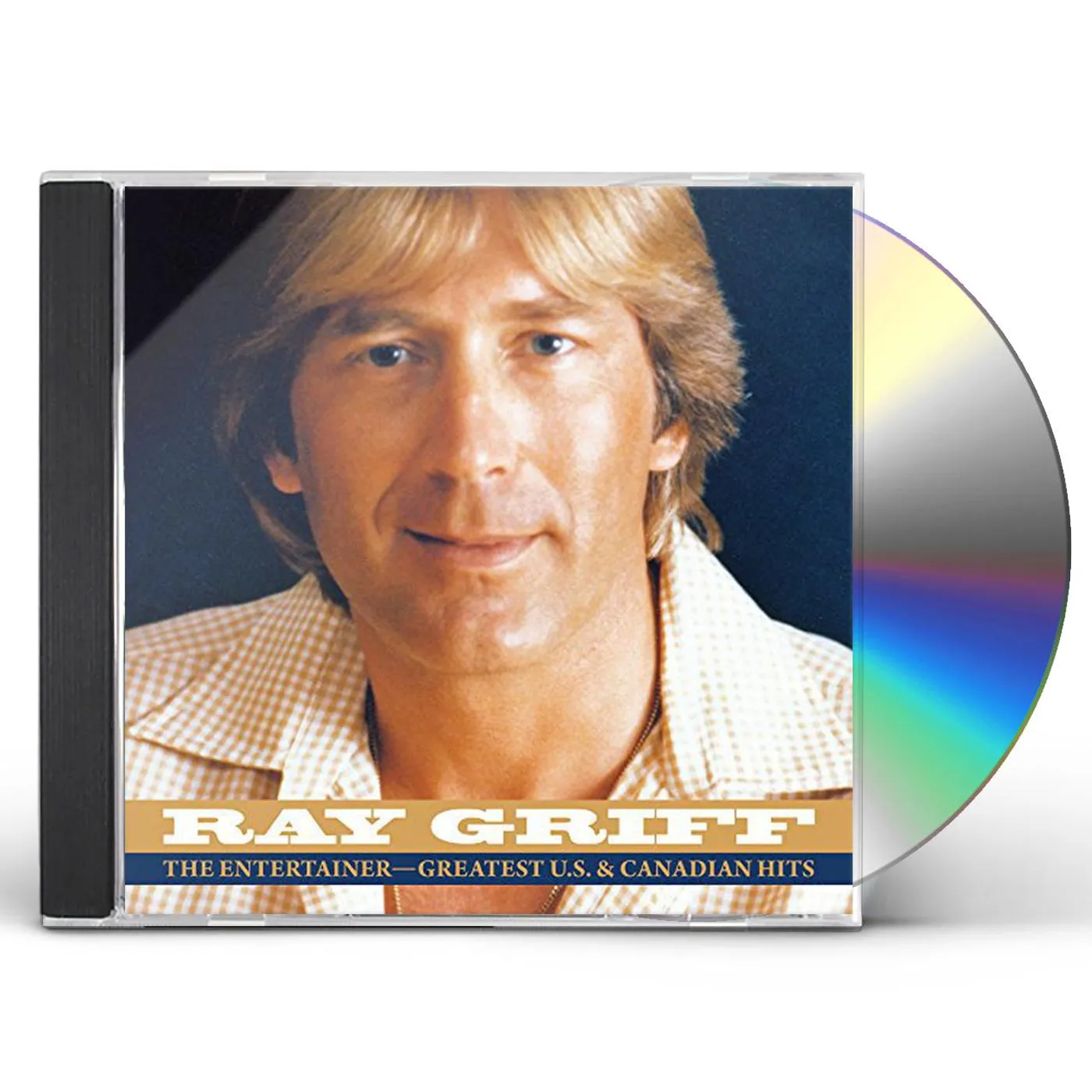 Ray Griff ENTERTAINMENT: GREATEST U.S. & CANADIAN HITS CD