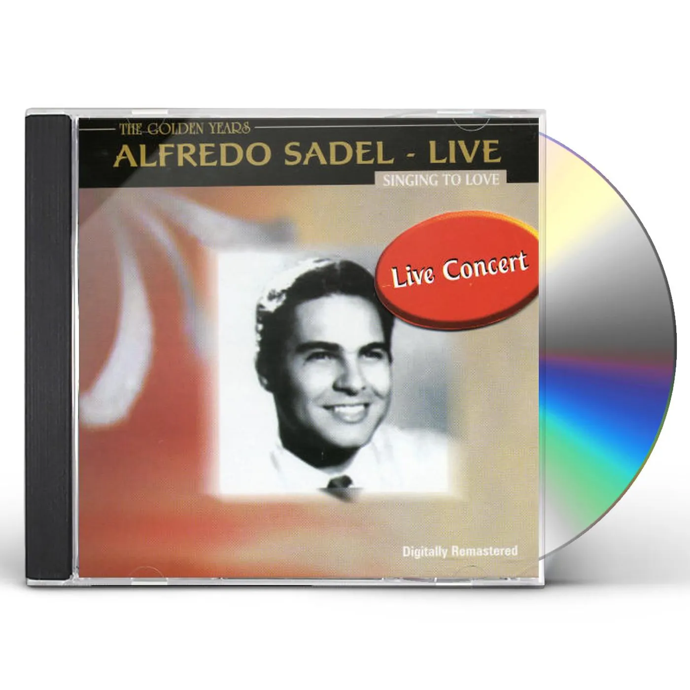 Alfredo Sadel LIVE: SINGING TO LOVE CD
