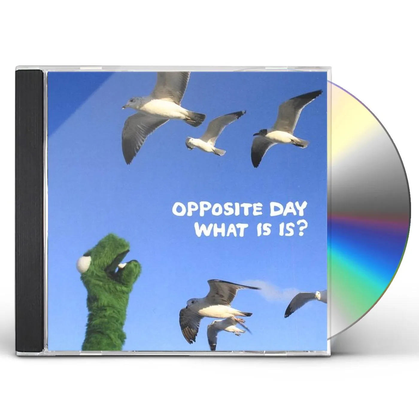 Opposite Day WHAT IS IS? CD