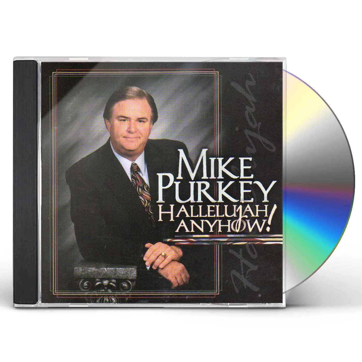 Mike Purkey HALLELUJAH ANYHOW CD