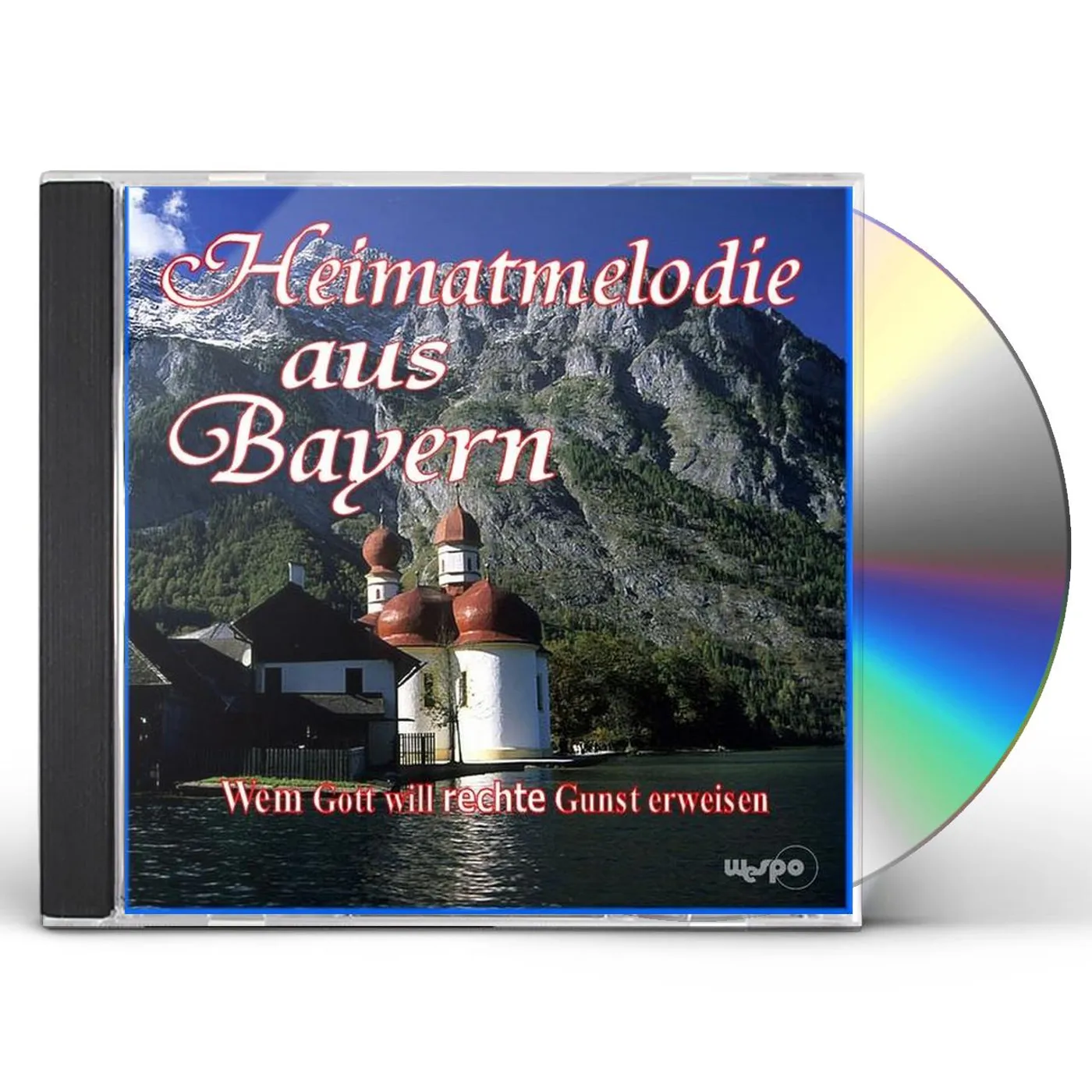 Heimatmelodie aus Bayern WEM GOTT WILL RECHTE GUNST ERWEISEN CD