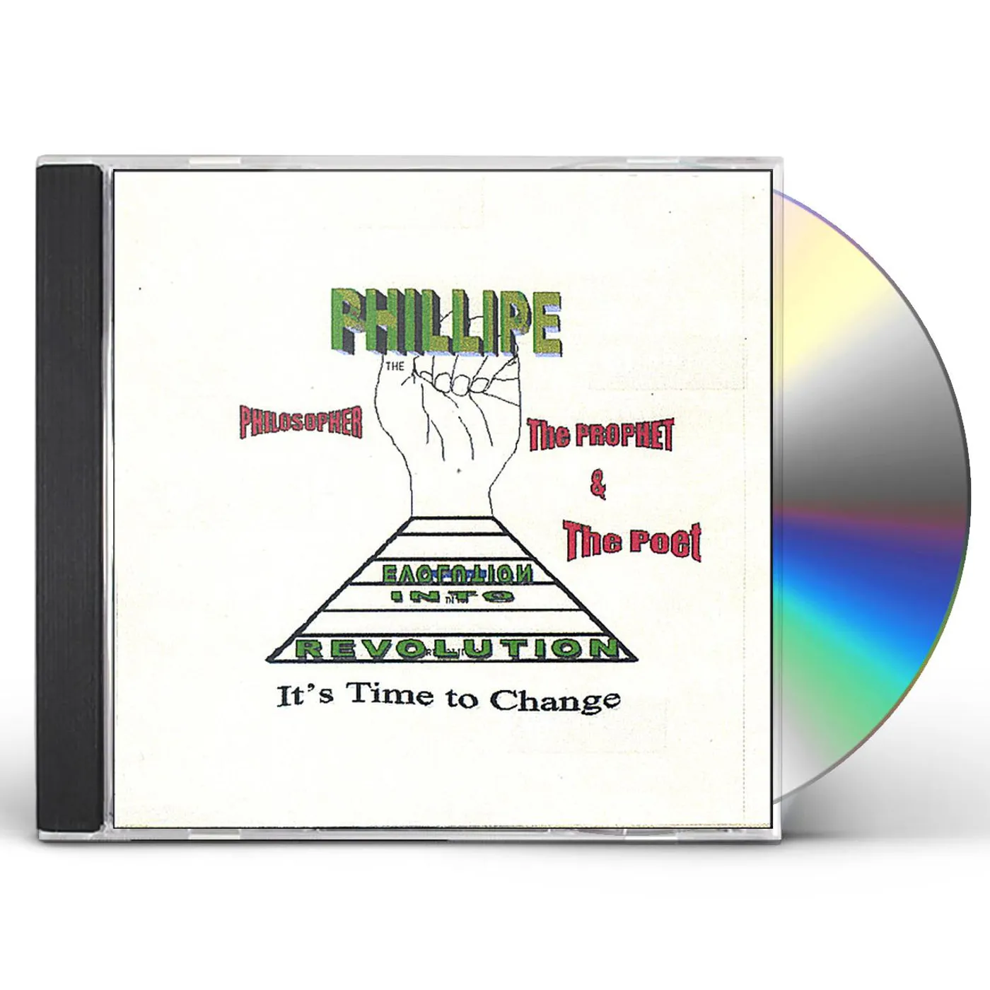 Phillipe the Philosopher the Prophet & the Poet EVOLUTION INTO REVOLUTION CD