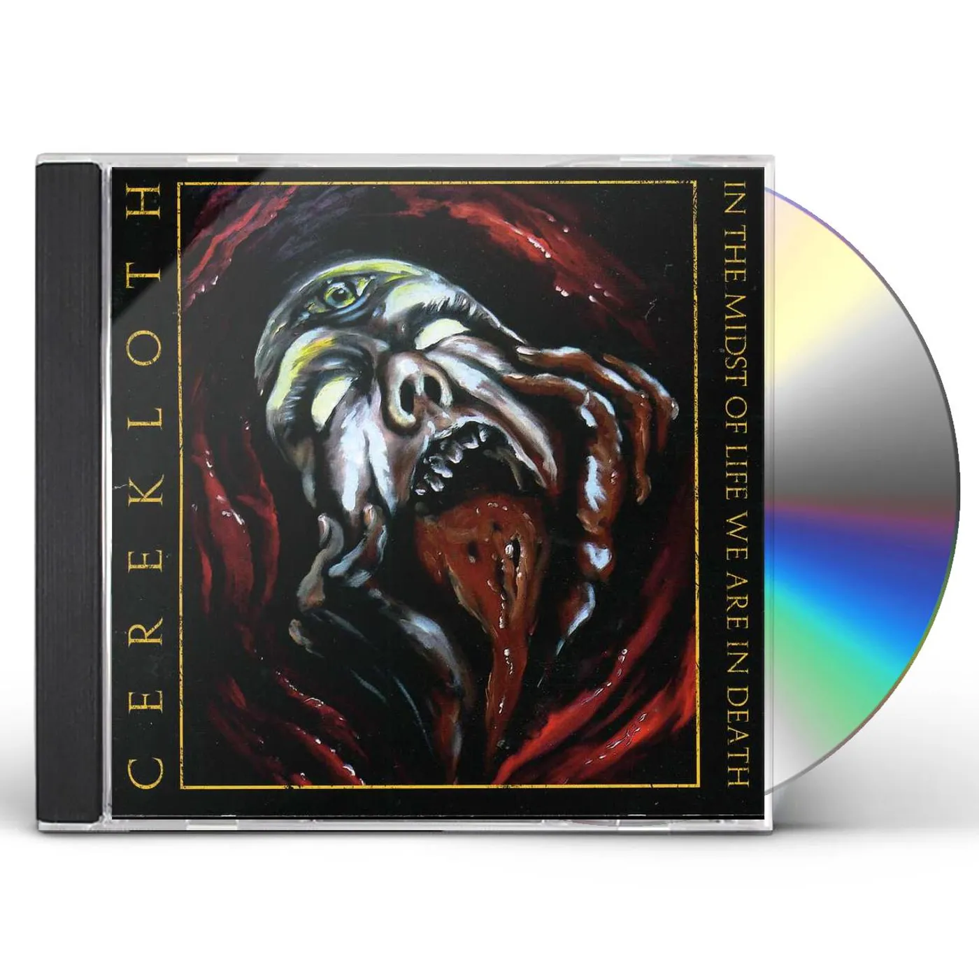 Cerekloth IN THE MIDST OF LIFE WE ARE IN DEATH CD