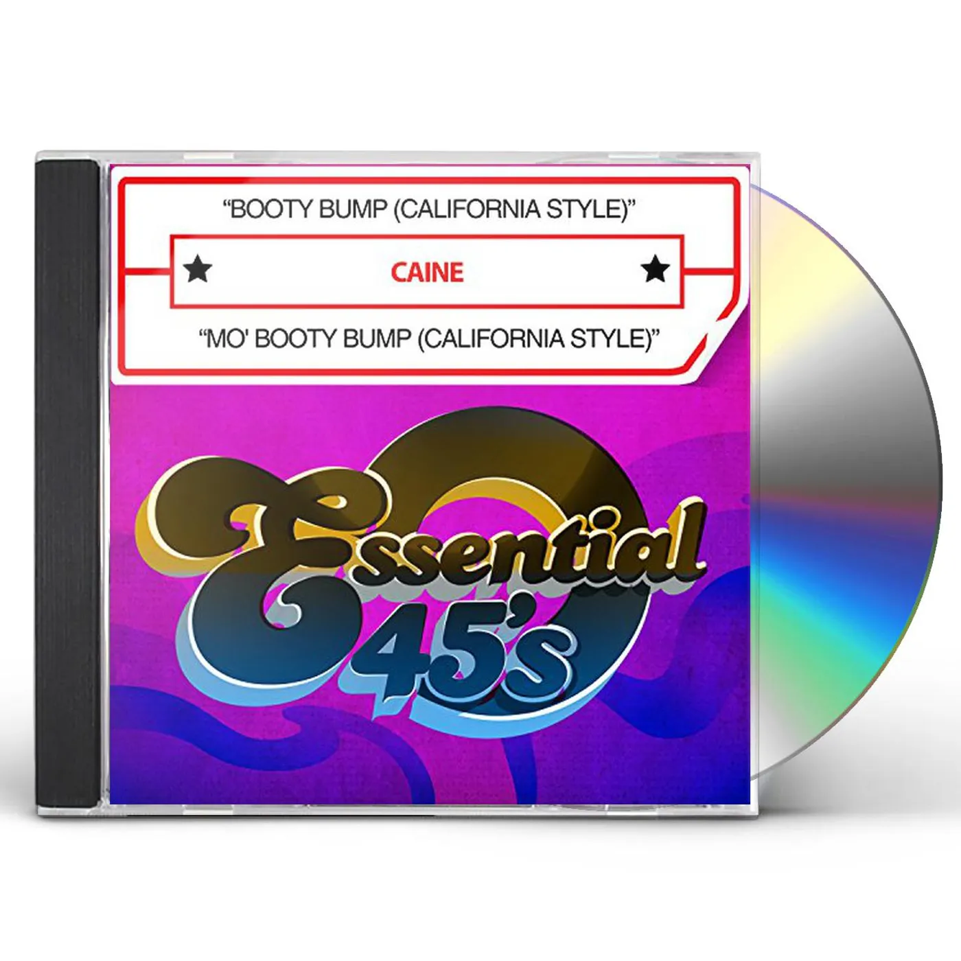 Caine BOOTY BUMP (CALIFORNIA STYLE) / MO BOOTY BUMP CD