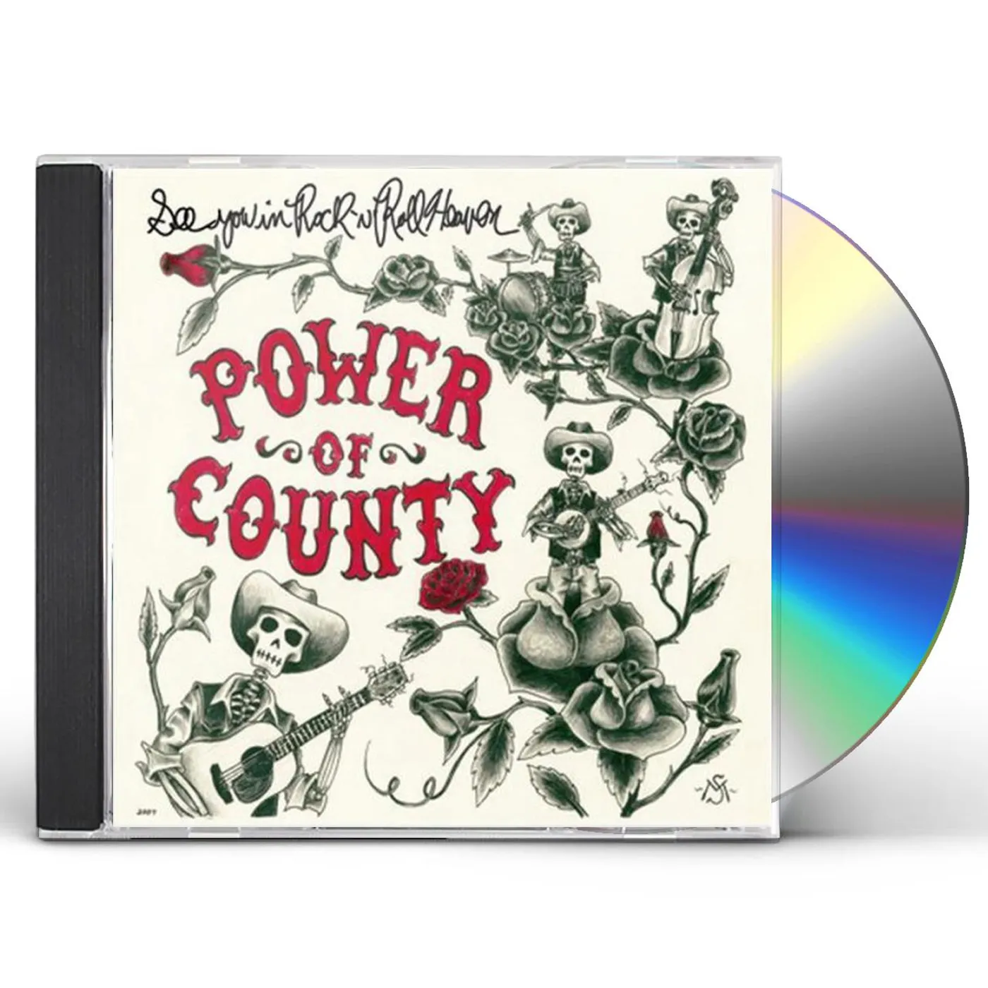 Power Of County SEE YOU IN ROCK N ROLL HEAVEN CD