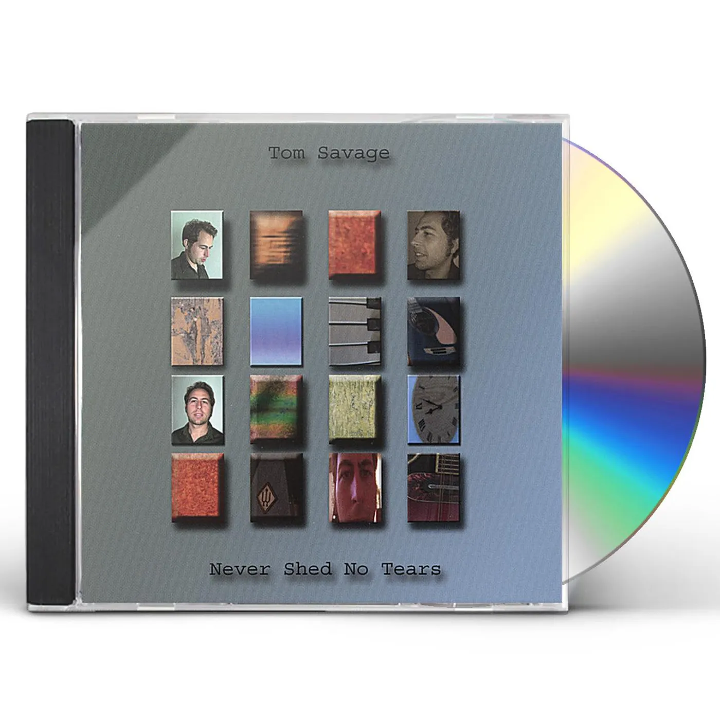 Tom Savage NEVER SHED NO TEARS CD