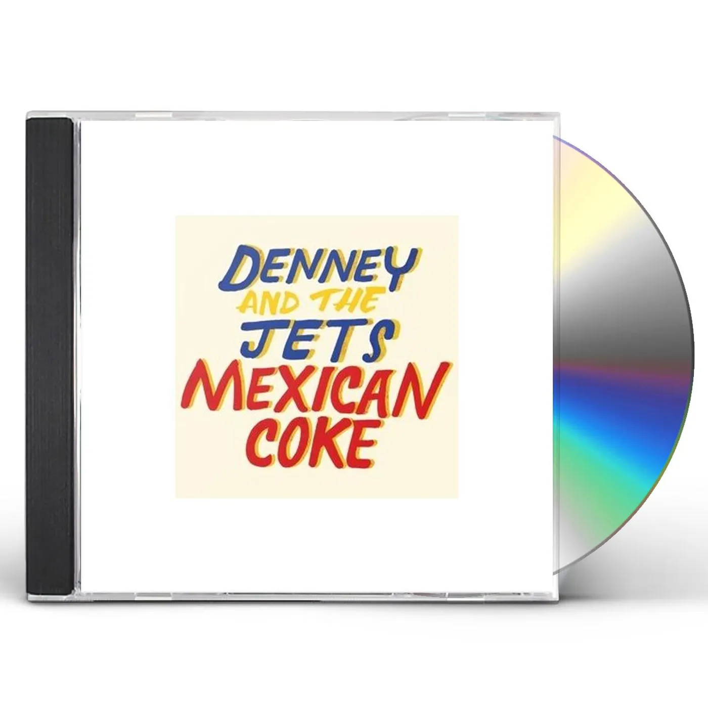 Denney and The Jets MEXICAN COKE CD